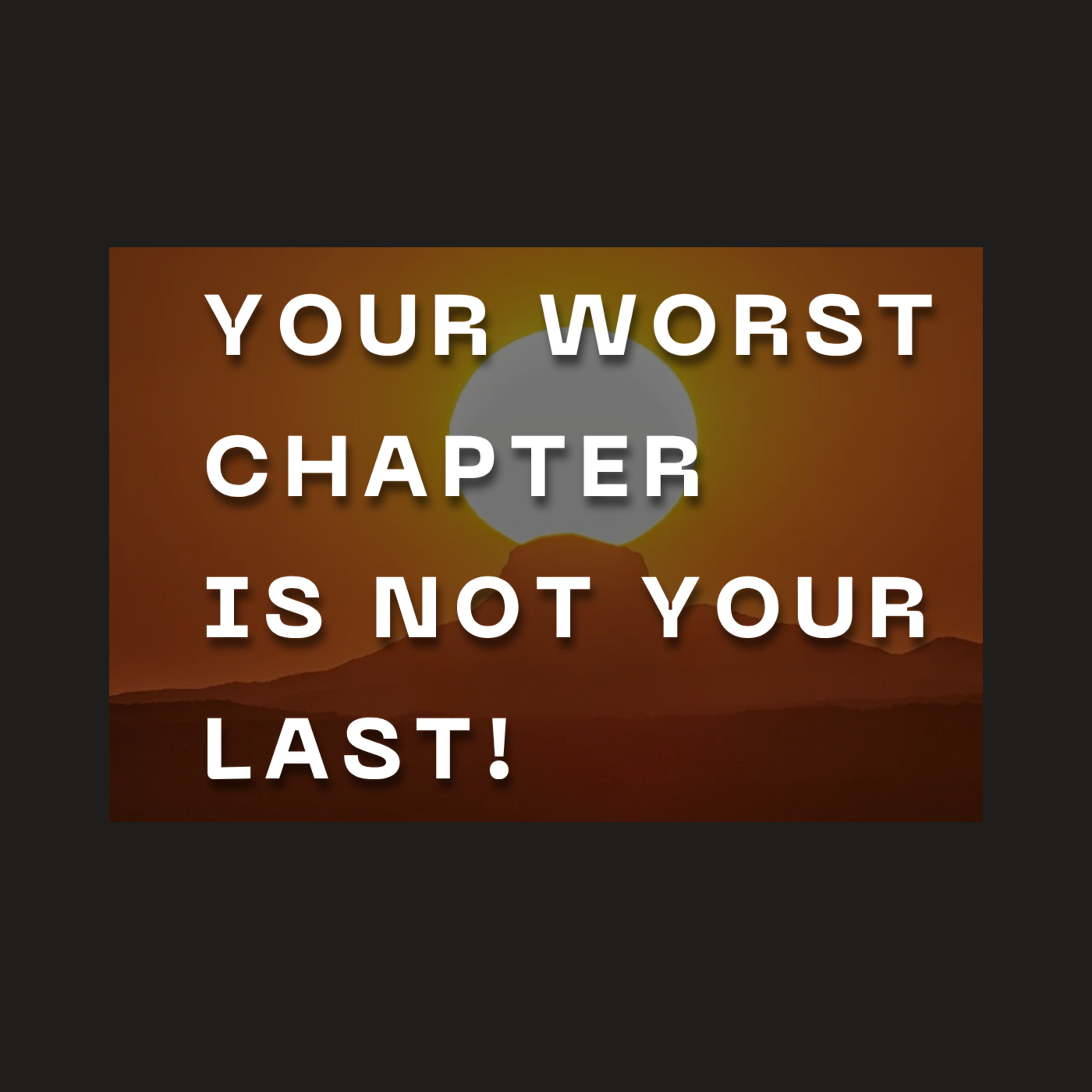 Your Worst Chapter is not Your Last! | Pastor Jonathan Downs episode artwork