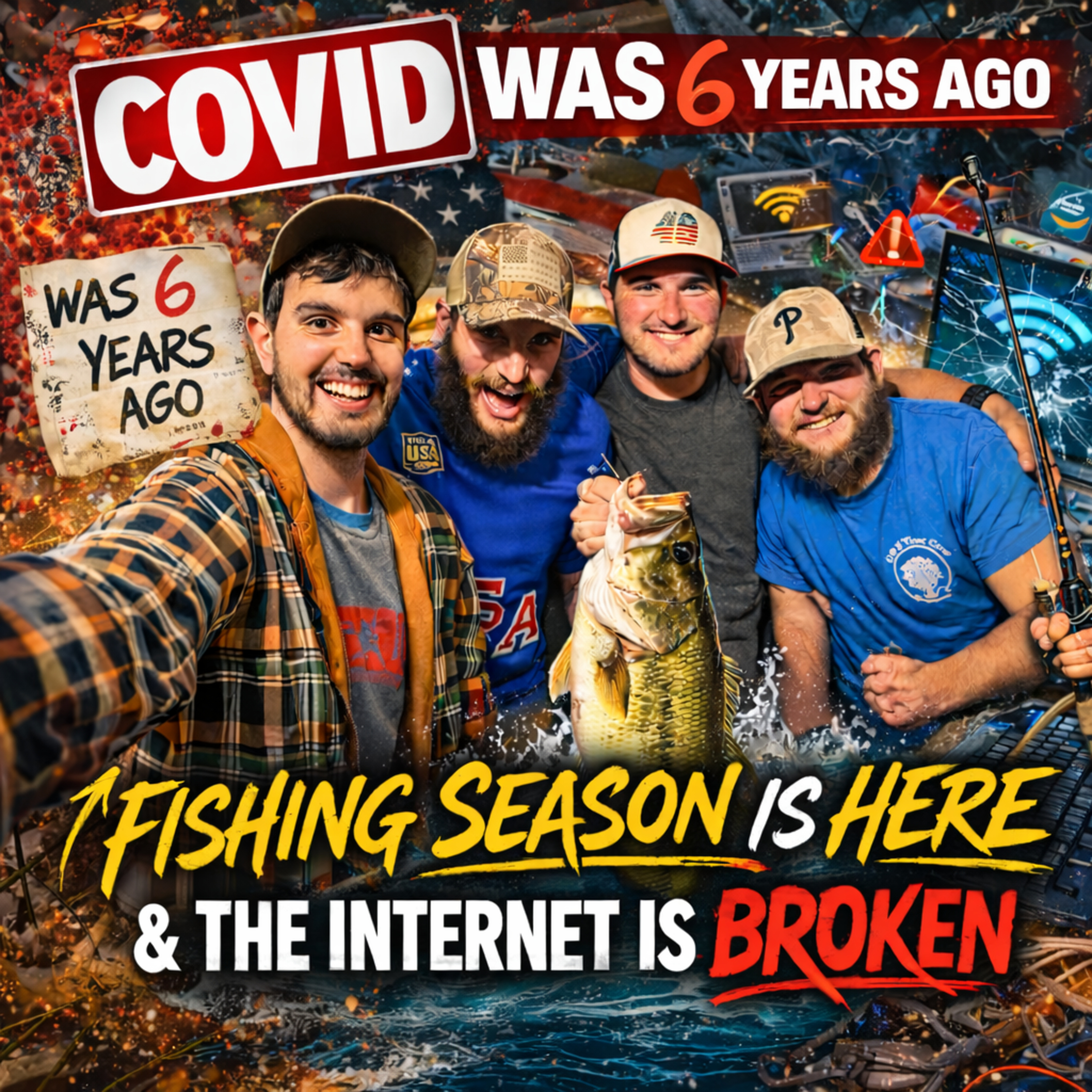 YDEK 33 | COVID Was 6 Years Ago, Fishing Season Is Here & The Internet Is Broken episode artwork