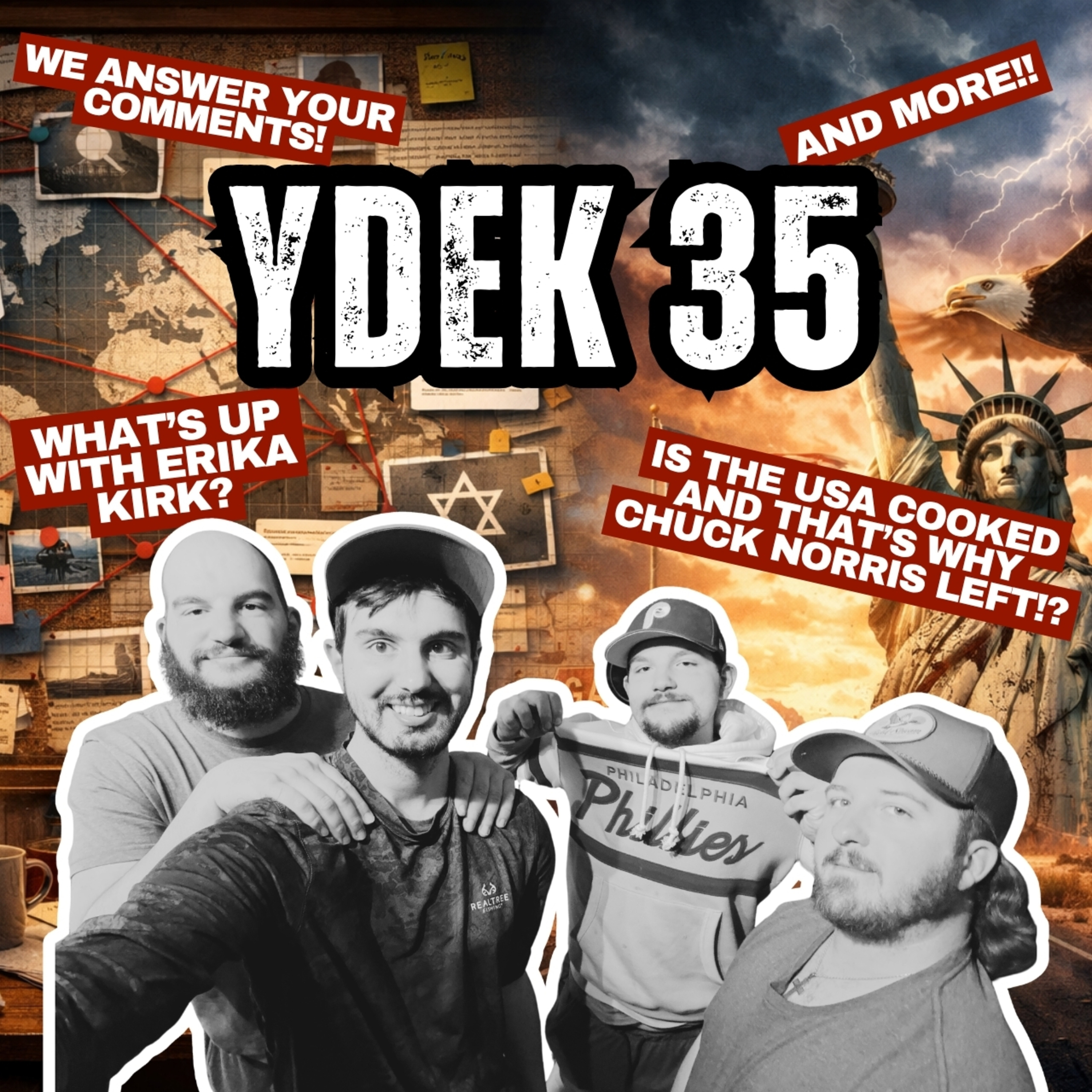 YDEK 35 - What's Going On With Erika Kirk?, Chuck Norris is Gone, Is The USA Cooked?, And more! episode artwork