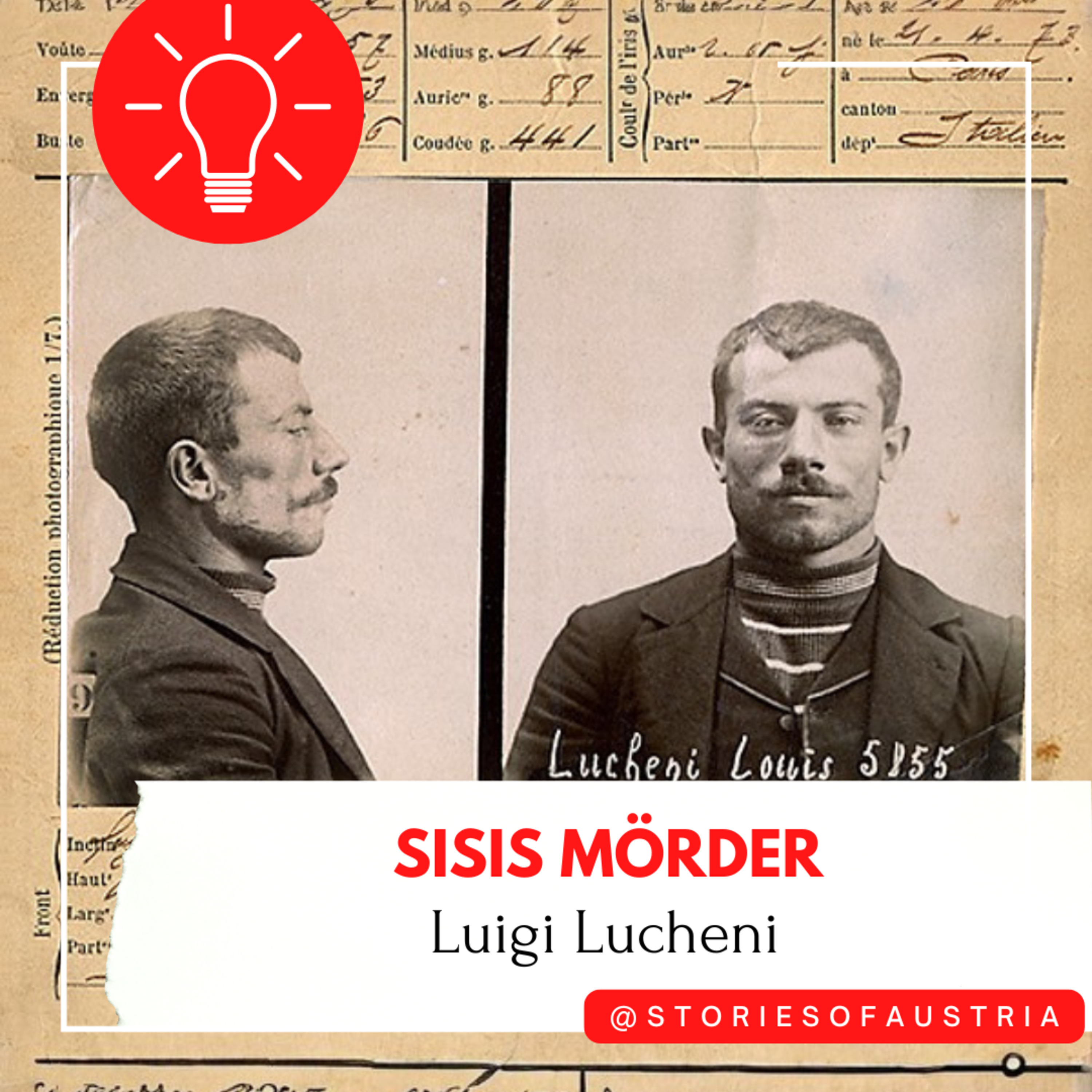 Das Attentat auf Sisi – und das tragische Leben ihres Mörders episode artwork