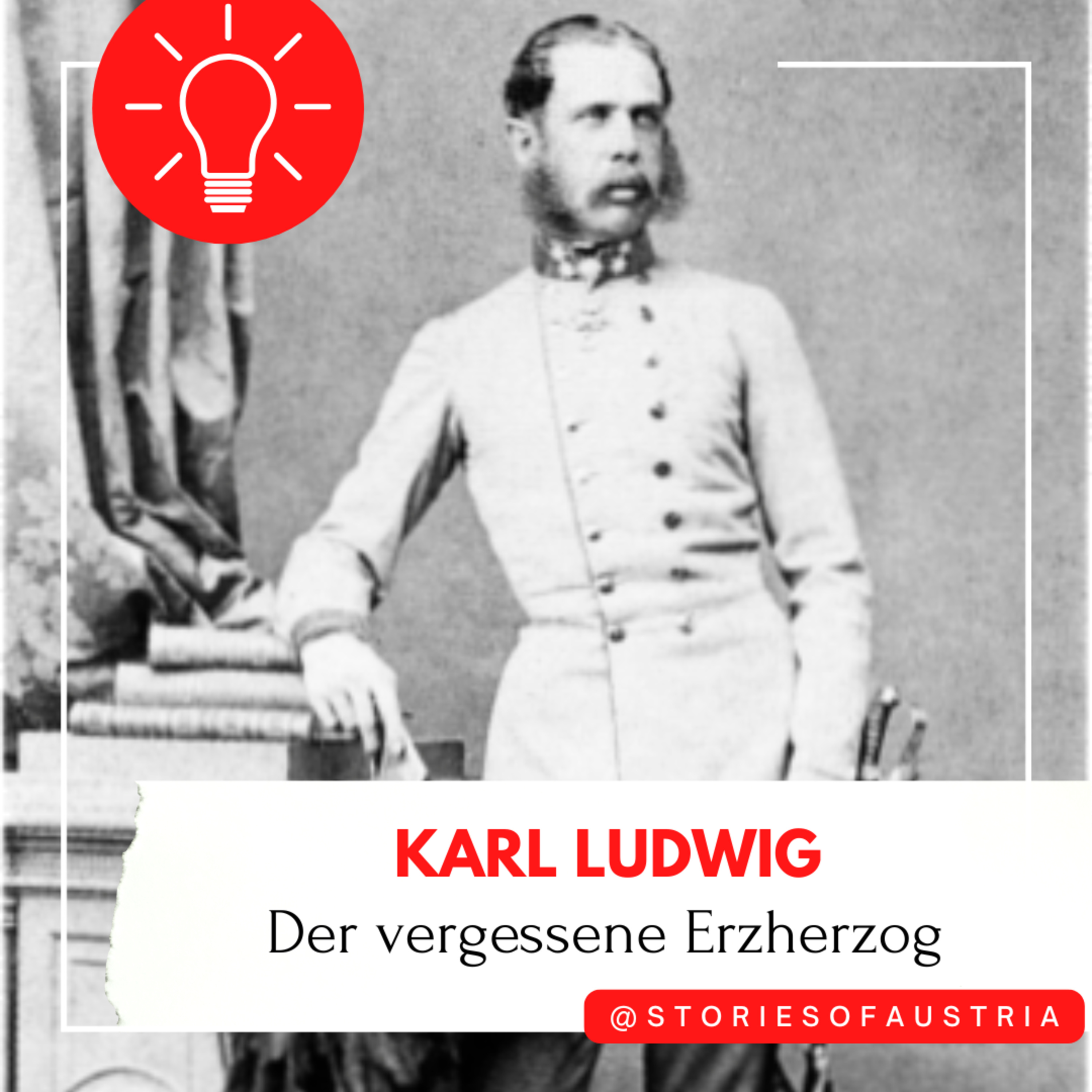 Der vergessene Erzherzog: Karl Ludwig, der kaiserliche Bruder episode artwork