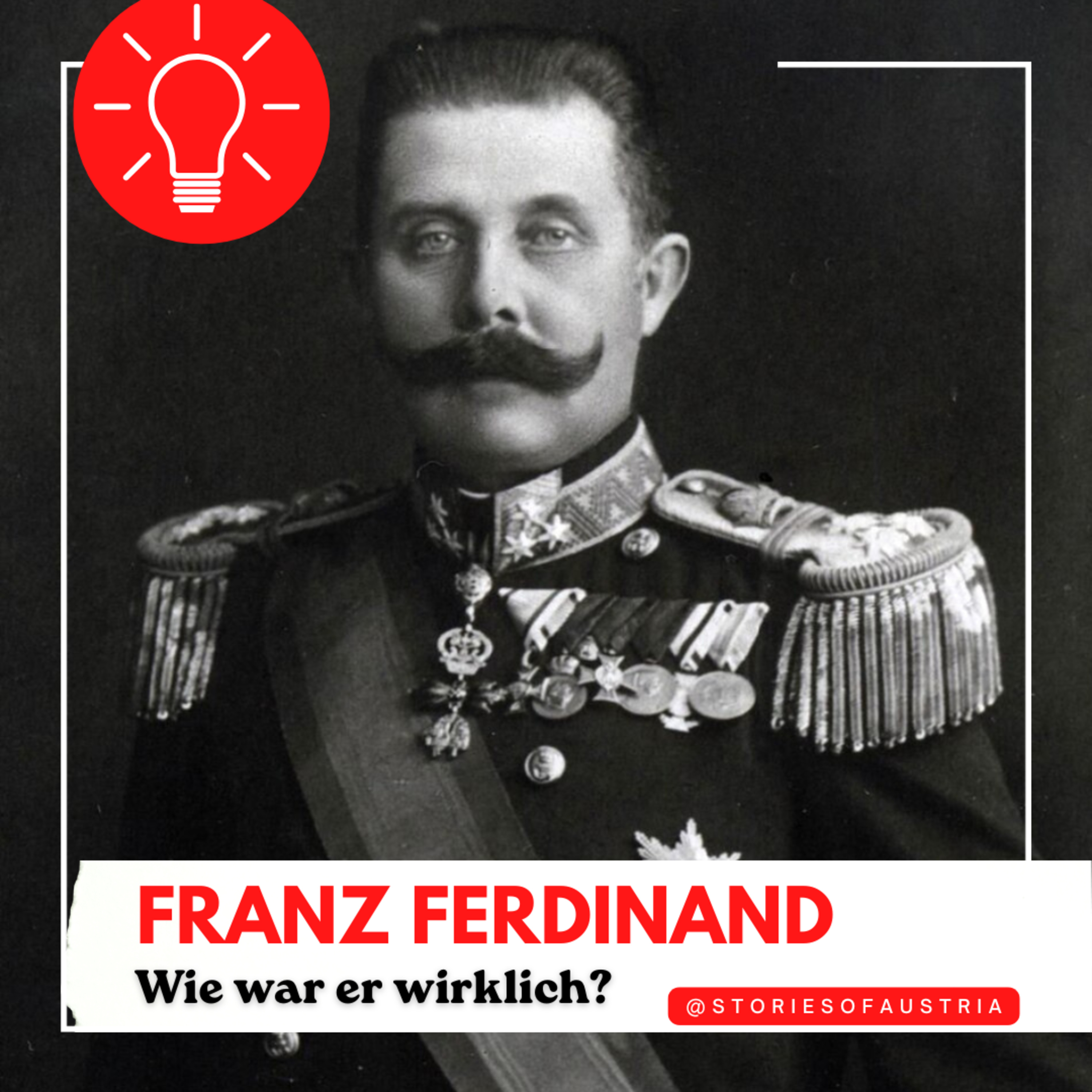 Franz Ferdinand (Teil 1): Vom Erzherzog zum Thronfolger | Die Jugend des späteren Opfers von Sarajevo episode artwork