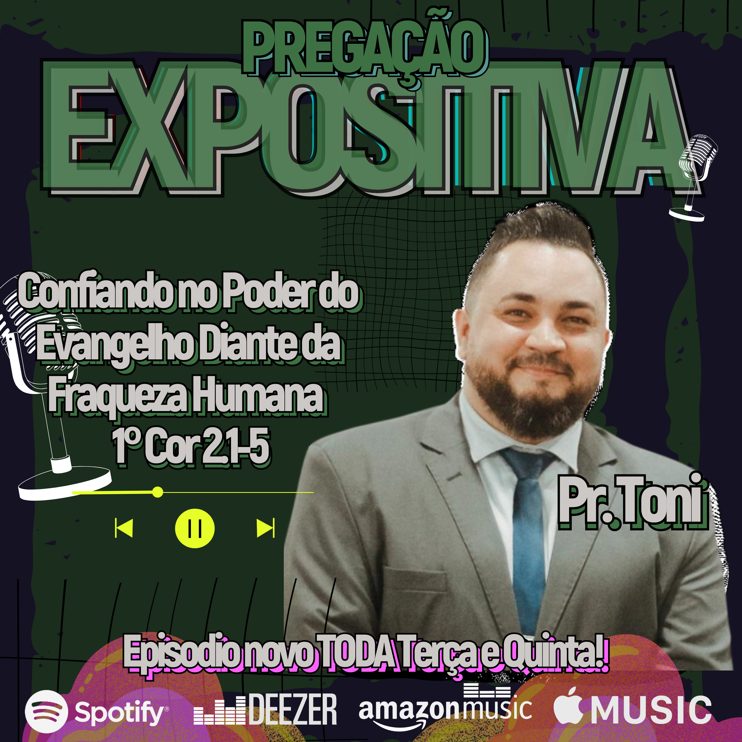 Confiando no Poder do Evangelho Diante da Fraqueza Humana - 1 Cor 2.1-5 | Rev. Toni Moura | 12OUT2025 episode artwork