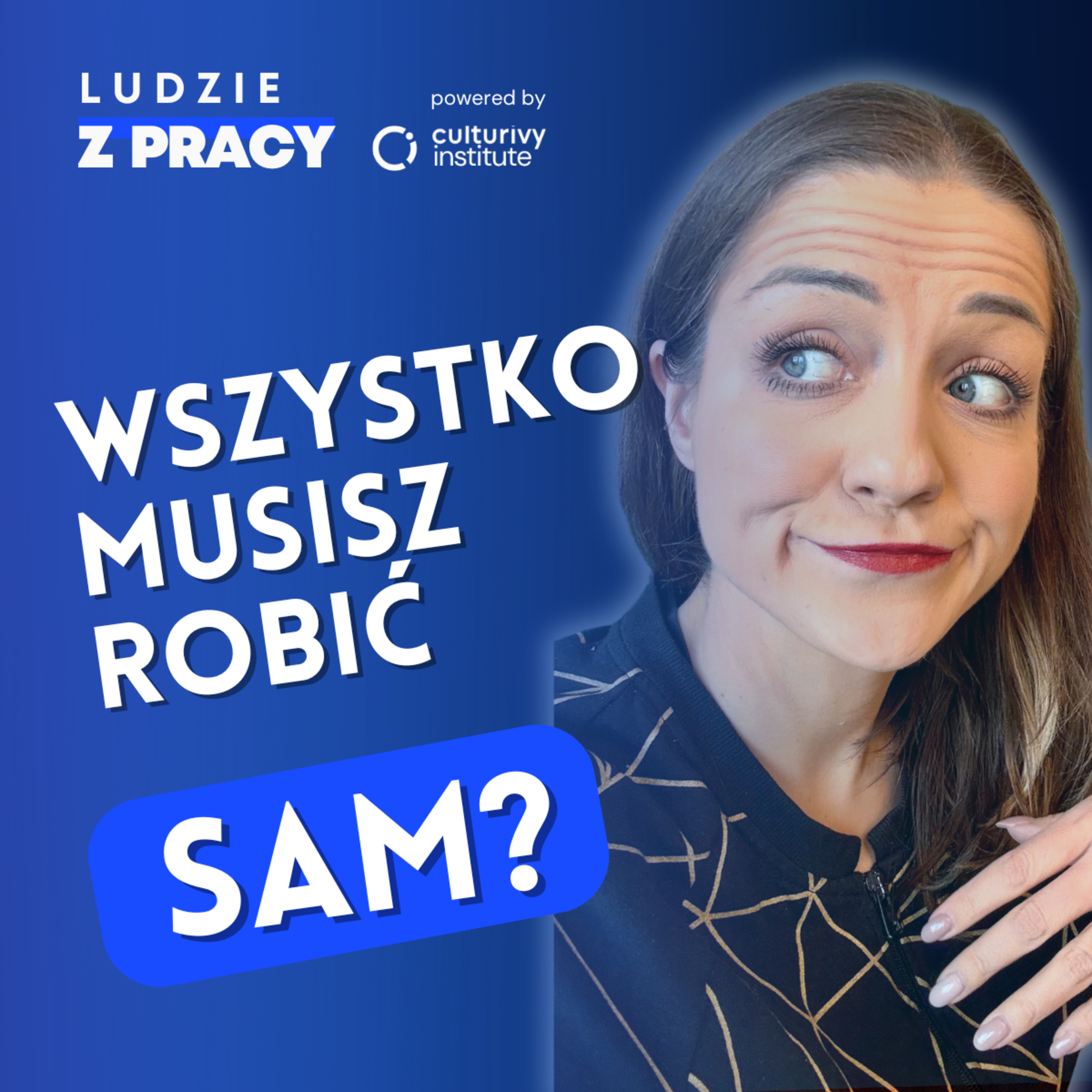 “Wszystko muszę robić sam, dziękuję za taki zespół”
