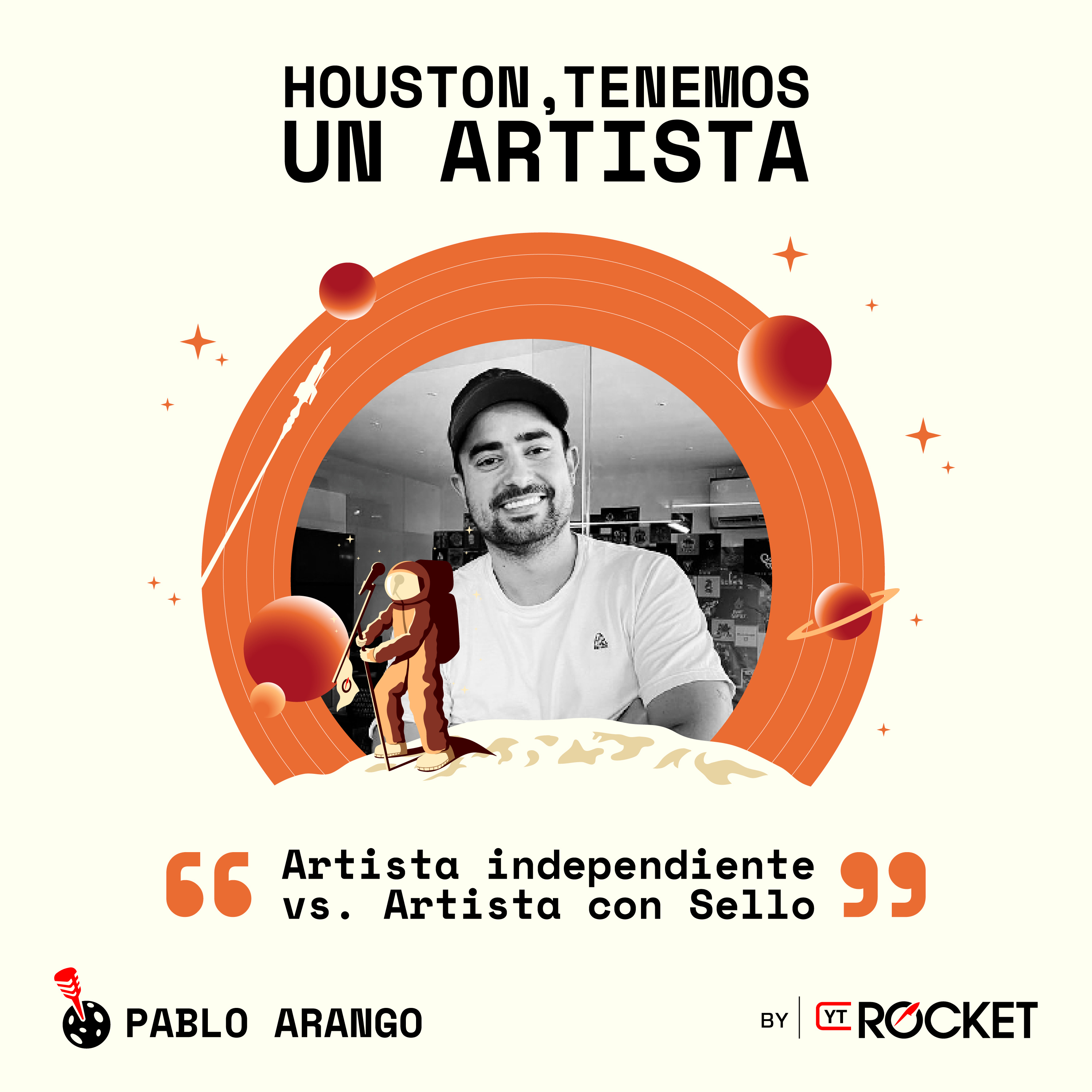 Artista independiente Vs. Artista con sello - Pablo Arango	 episode artwork