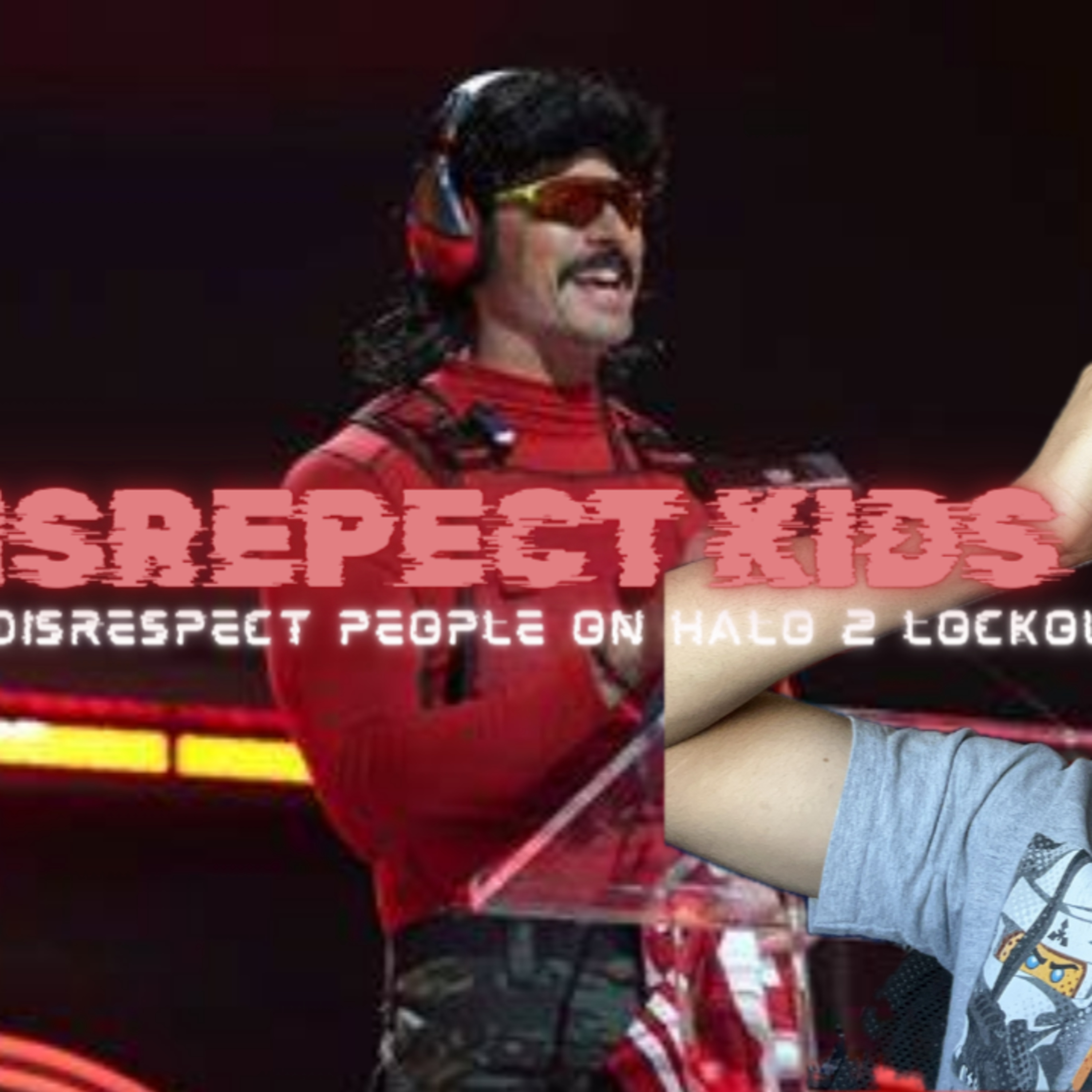 Dr.Disrespect’s Disrespectful fall  episode artwork
