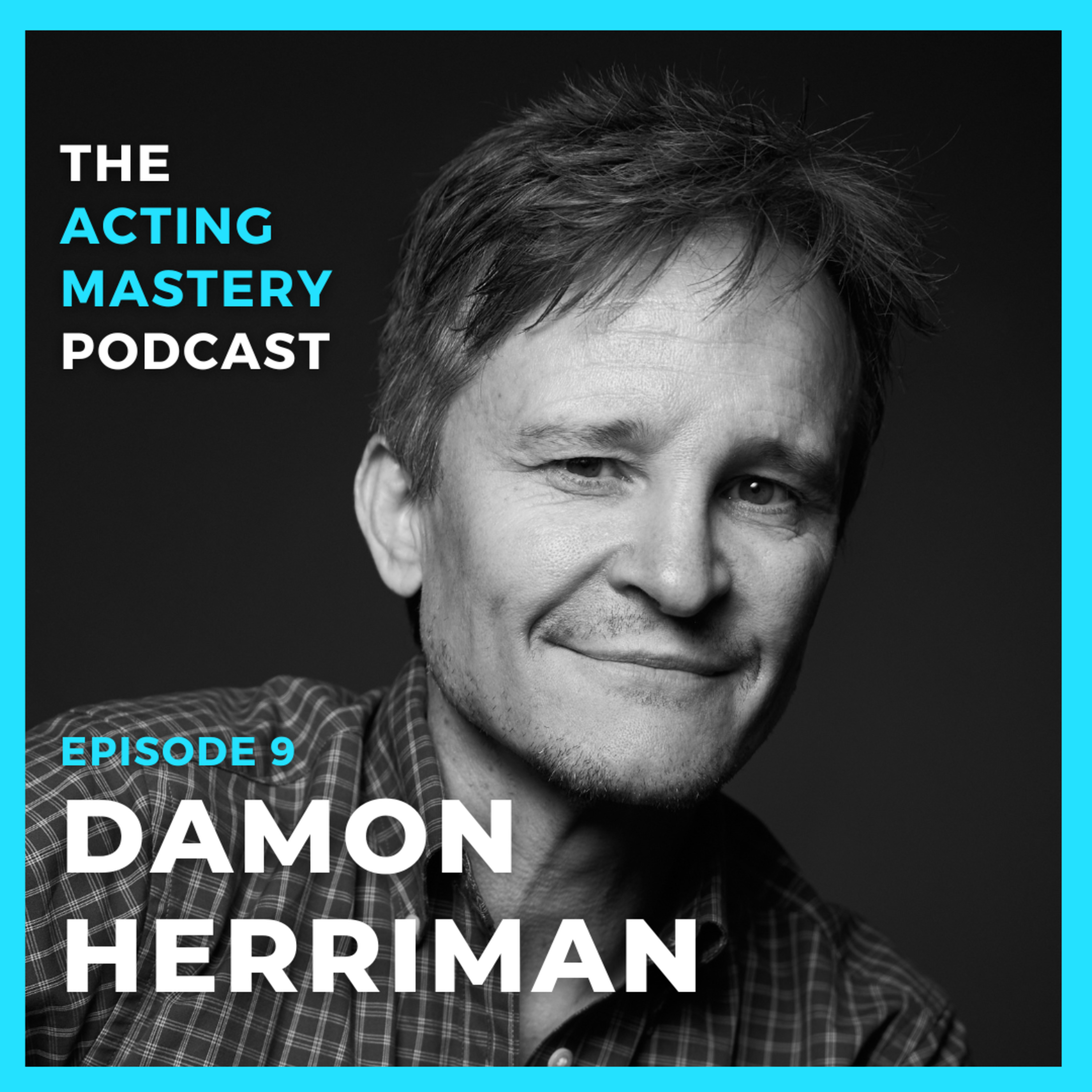 The Acting Mastery Podcast