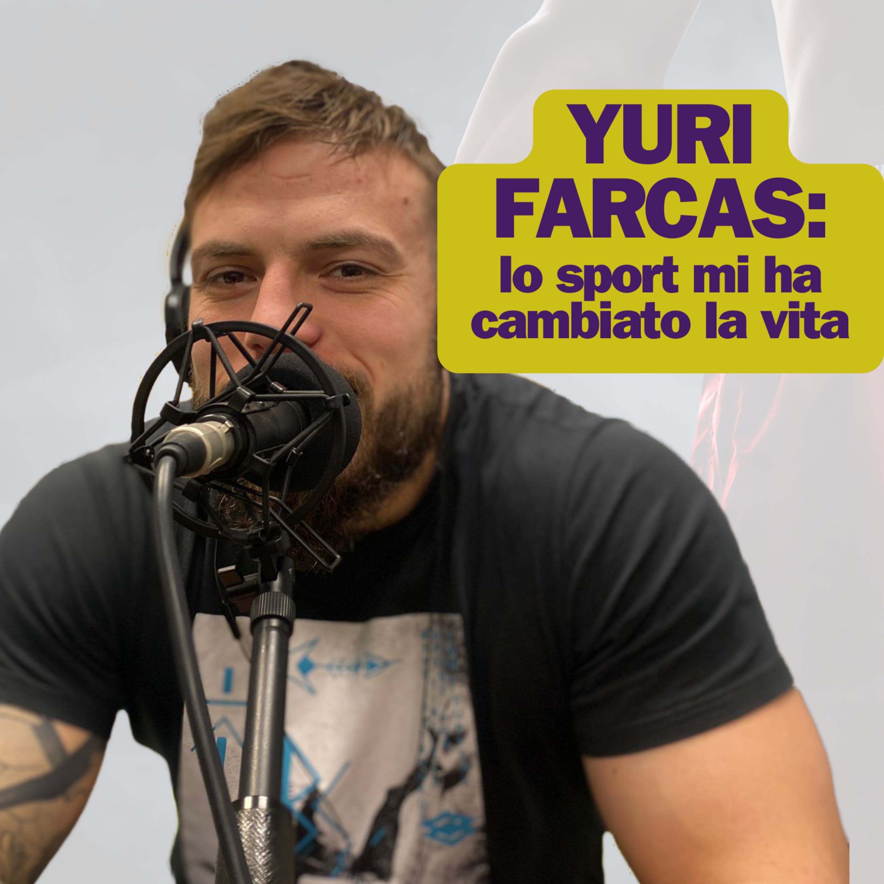 YURI FARCAS: Vita di un combattente! episode artwork