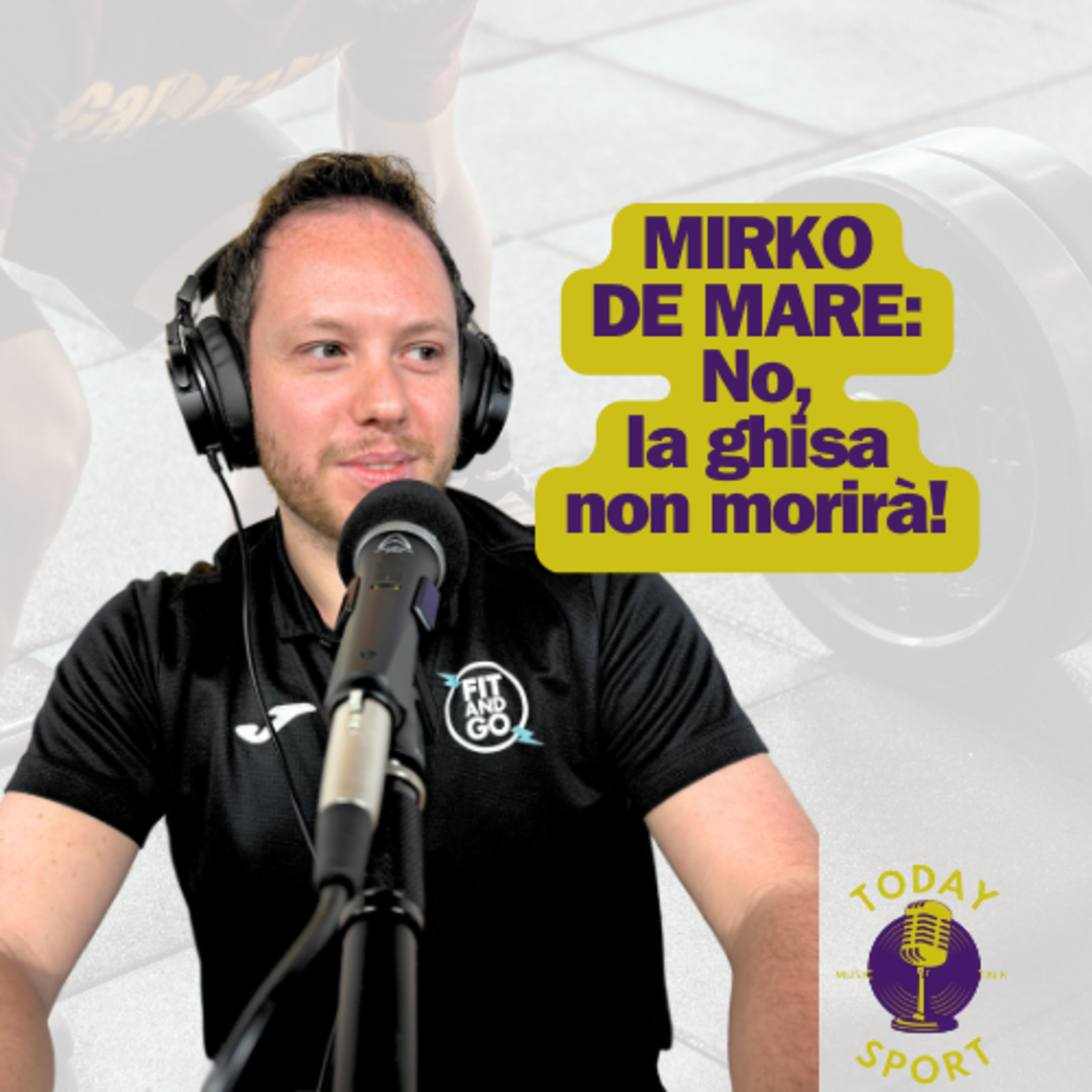 MIRKO DE MARE: il FUTURO del FITNESS! - TodaySport - EP. 8 episode artwork