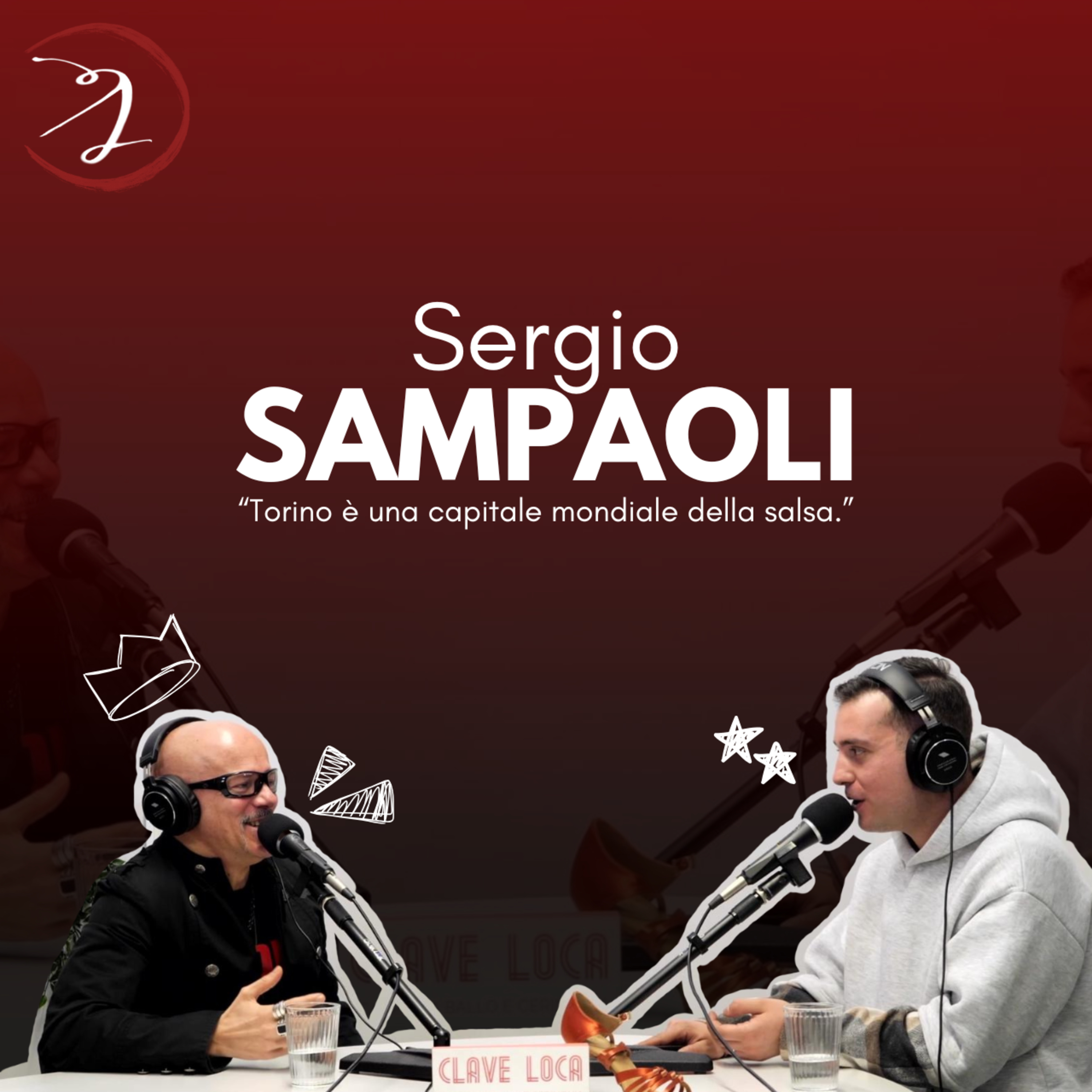 PALABRAS - EP.9 | SERGIO SAMPAOLI "Torino è una capitale mondiale della salsa" episode artwork