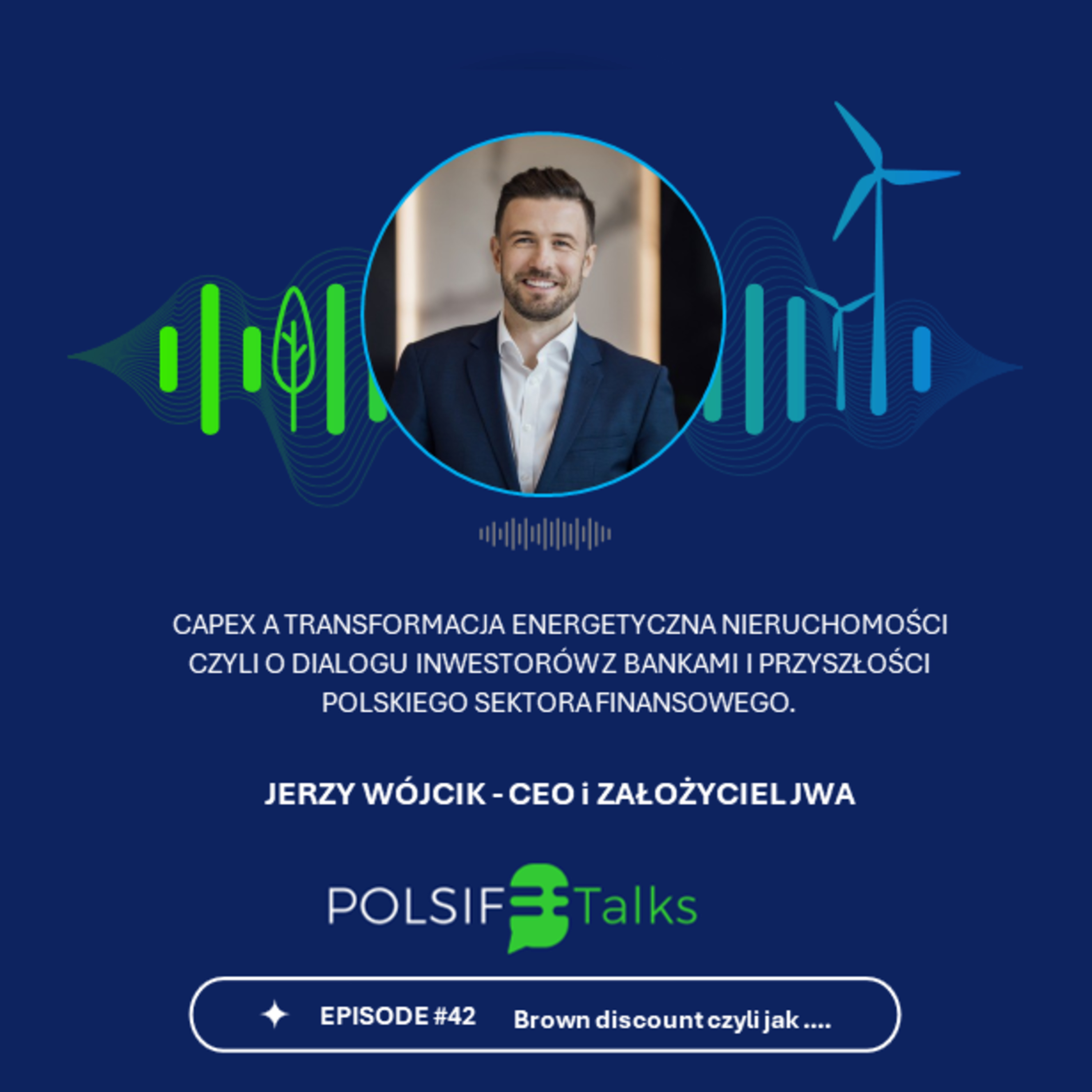 42. "Brown discount", czyli rola CAPEX'ów w transformacji energetycznej nieruchomości episode artwork