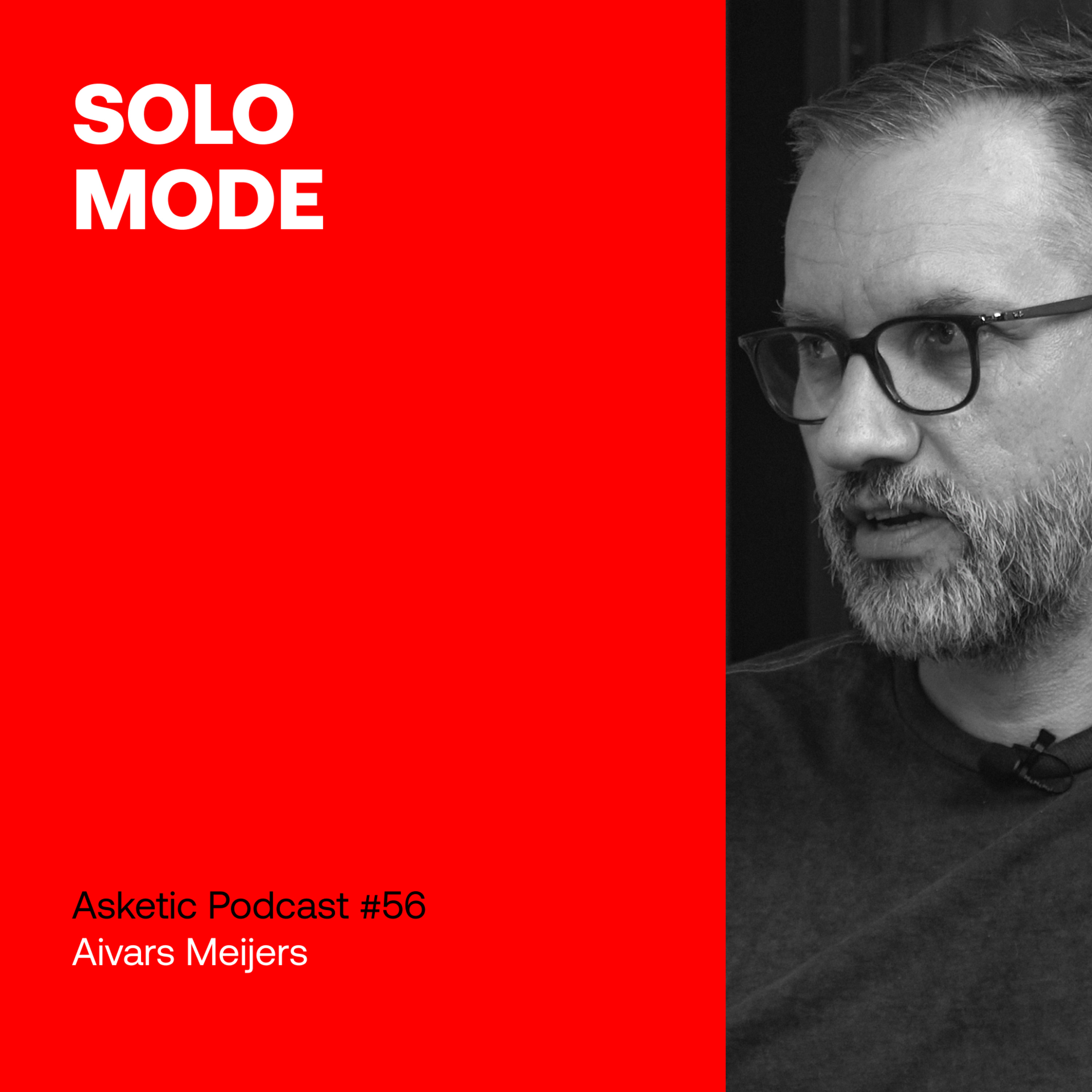 Asketic Podcast #56 Aivars Meijers – Solo Mode