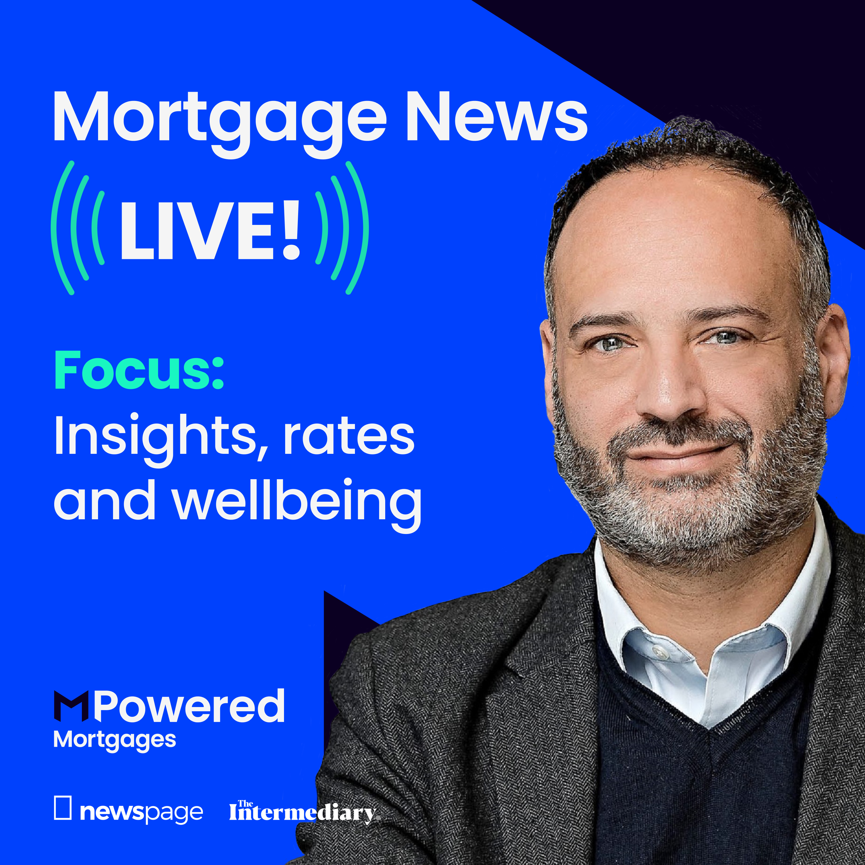 Mortgage News Live: Insights, rates and wellbeing episode artwork