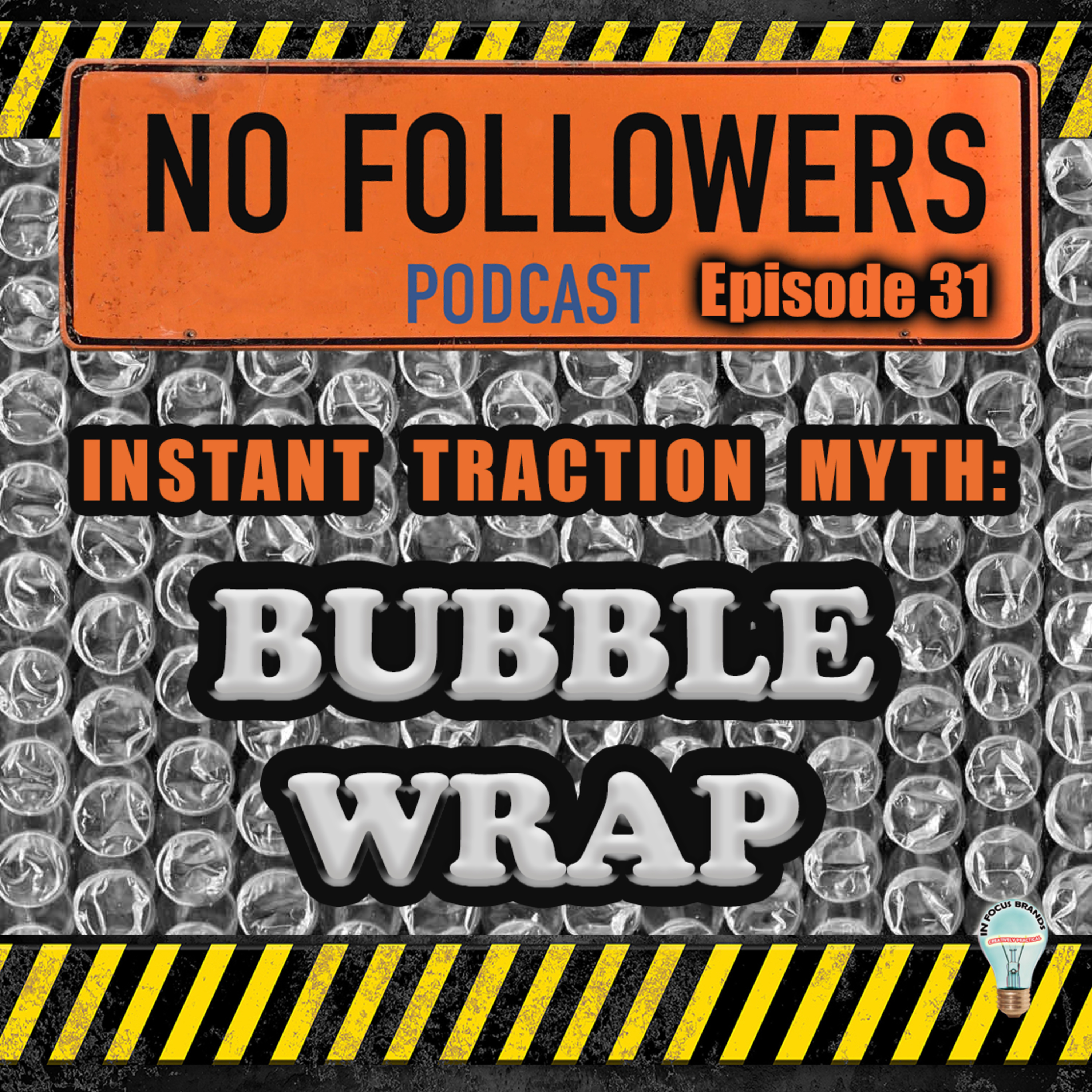 Instant Traction Myth: BUBBLE WRAP episode artwork