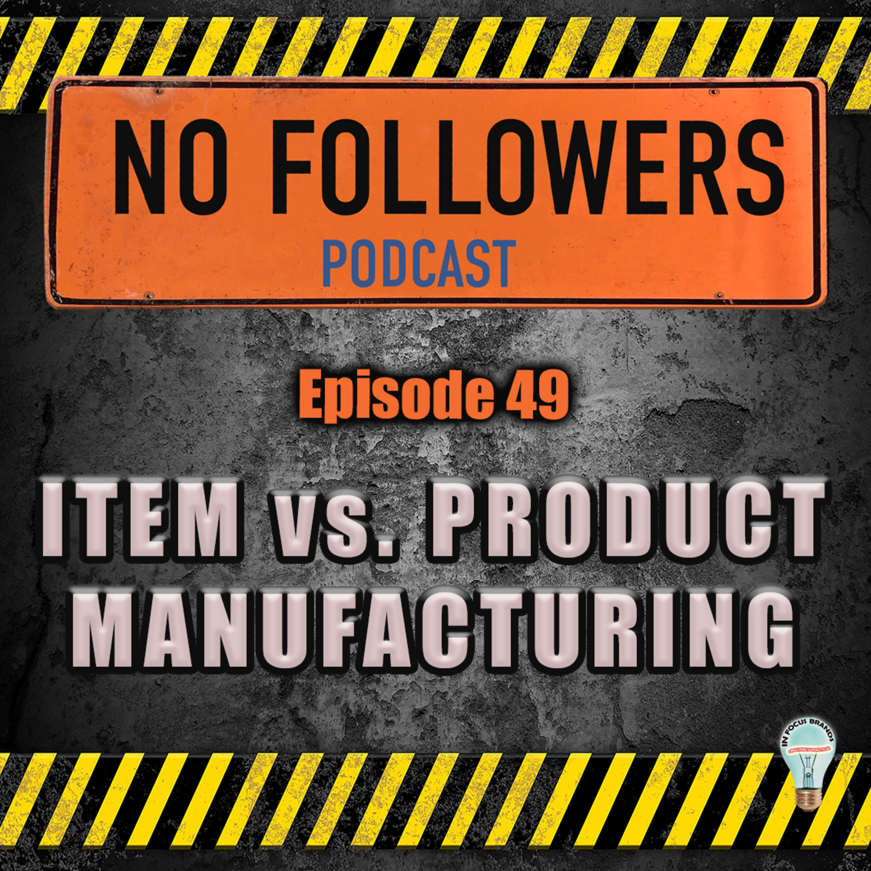 Item vs. Product Manufacturing episode artwork
