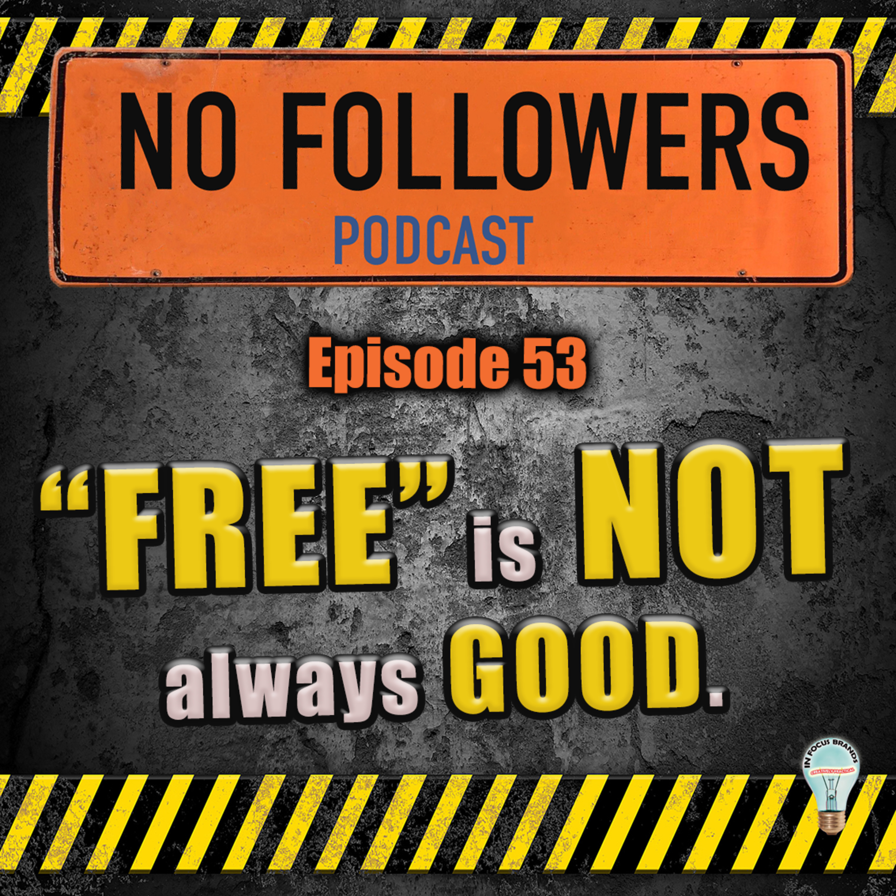 "FREE" is NOT always GOOD episode artwork
