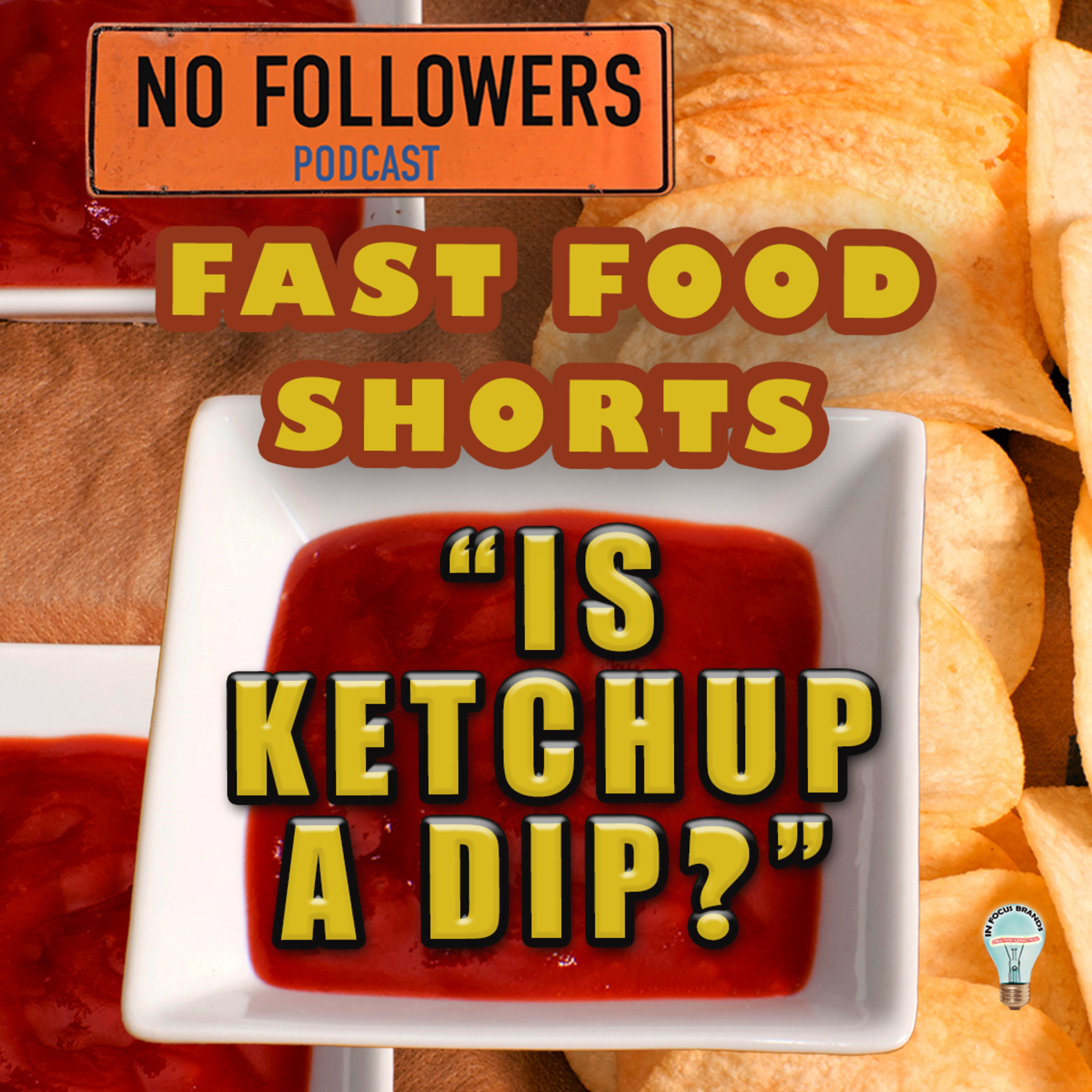 Fast Food Shorts: Is Ketchup a Dip? episode artwork