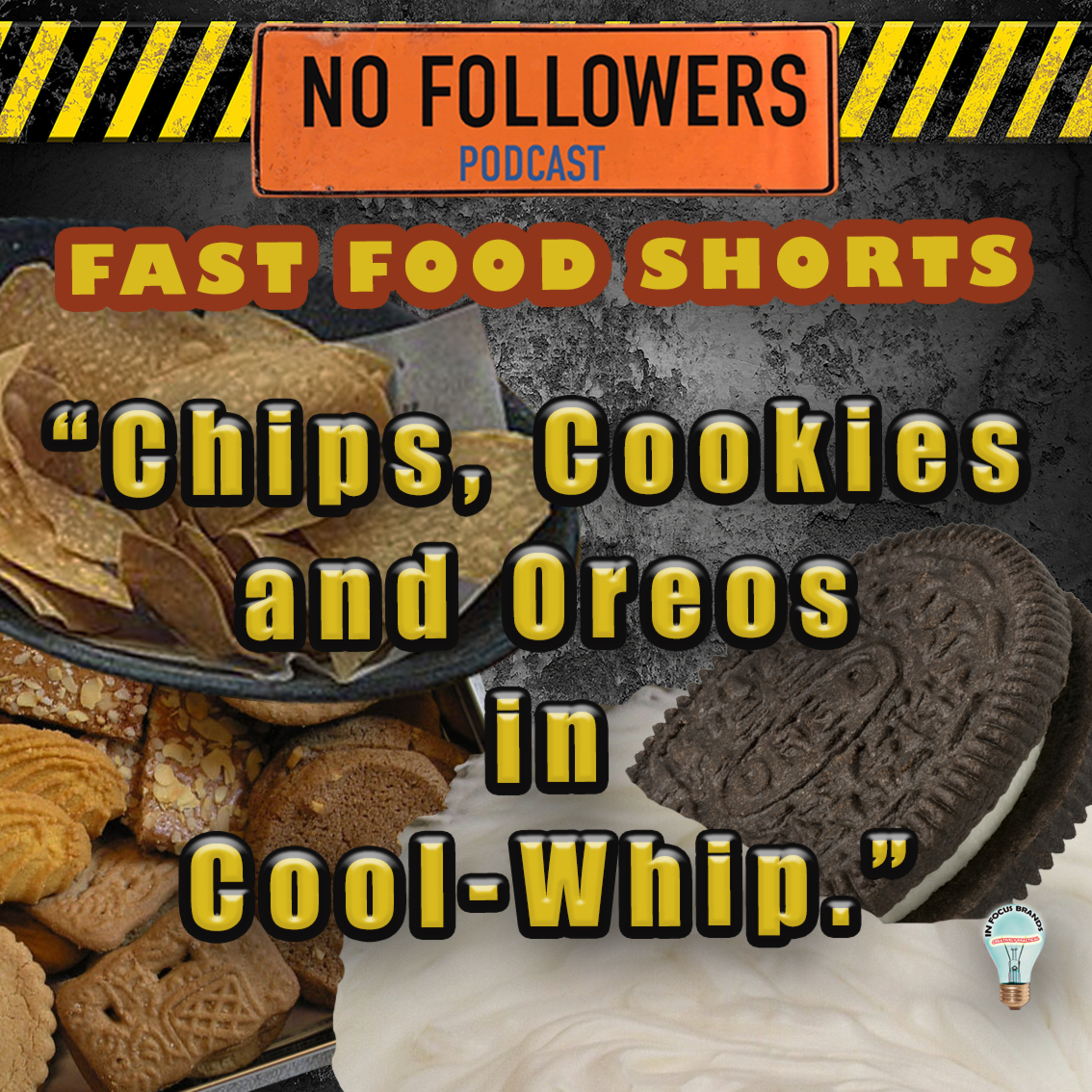 Fast Food Shorts 5 "Chips, Cookies and Oreos in Cool-Whip. episode artwork