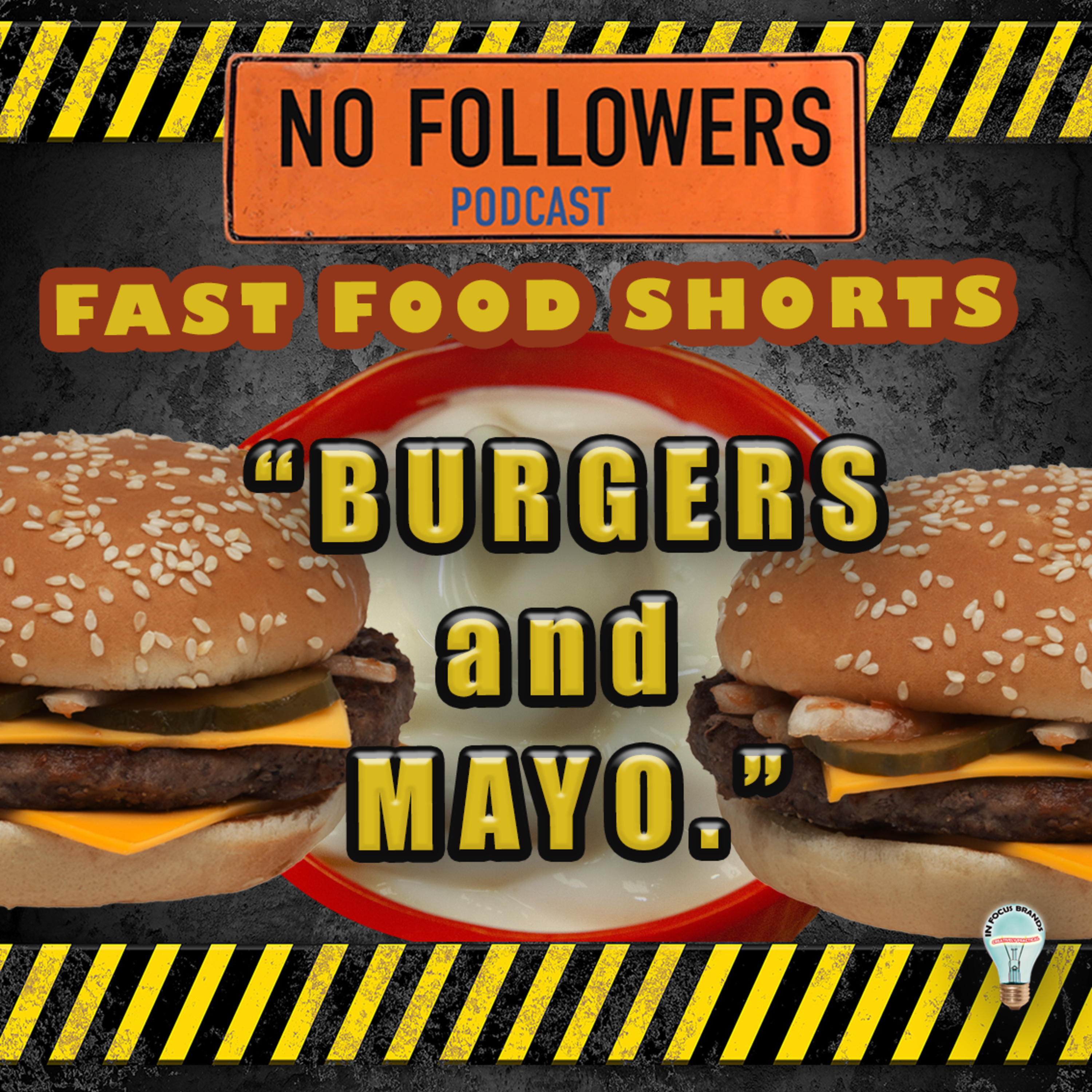 Fast Food Shorts 7 "Burgers and Mayo" episode artwork