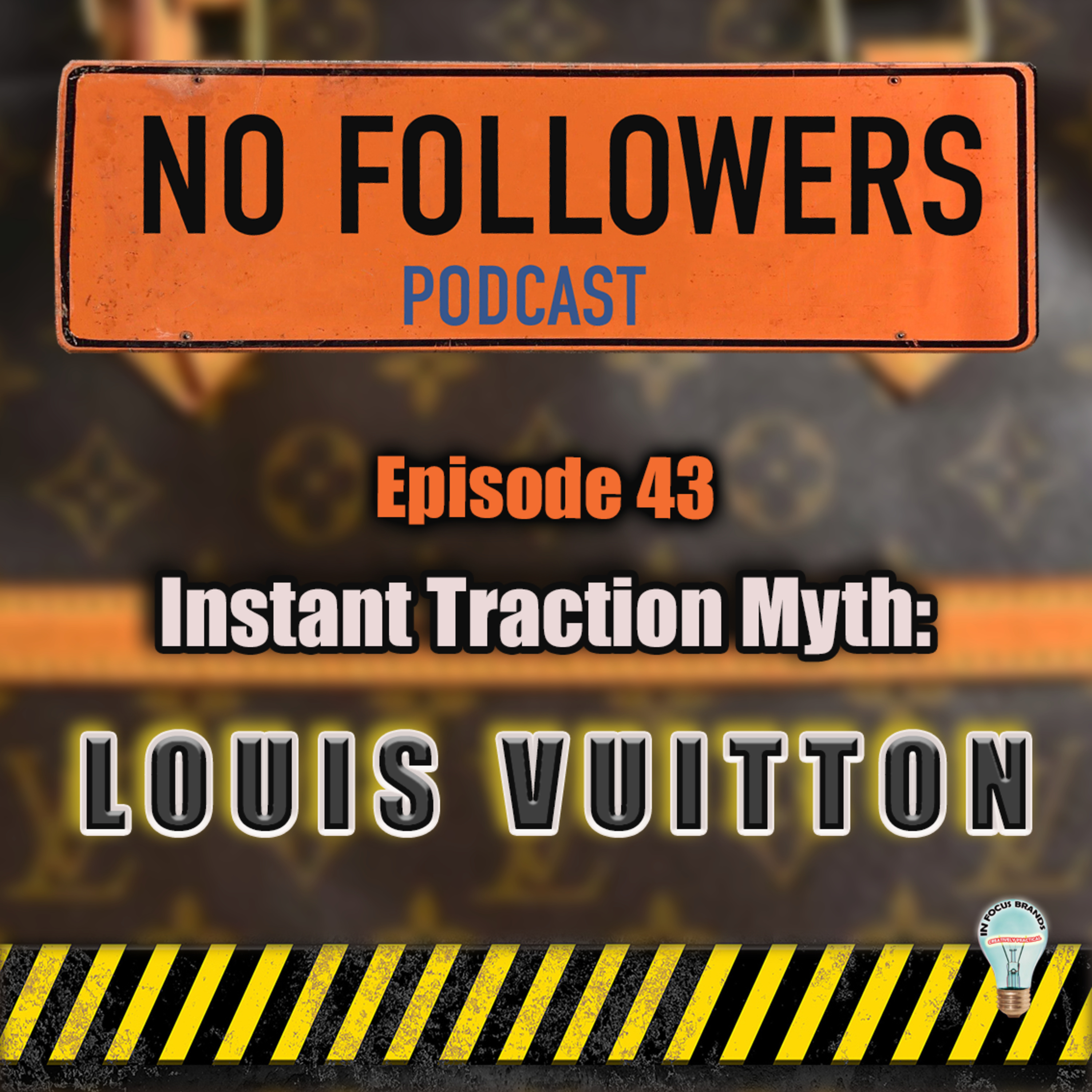  Instant Traction Myth: LOUIS VUITTON episode artwork