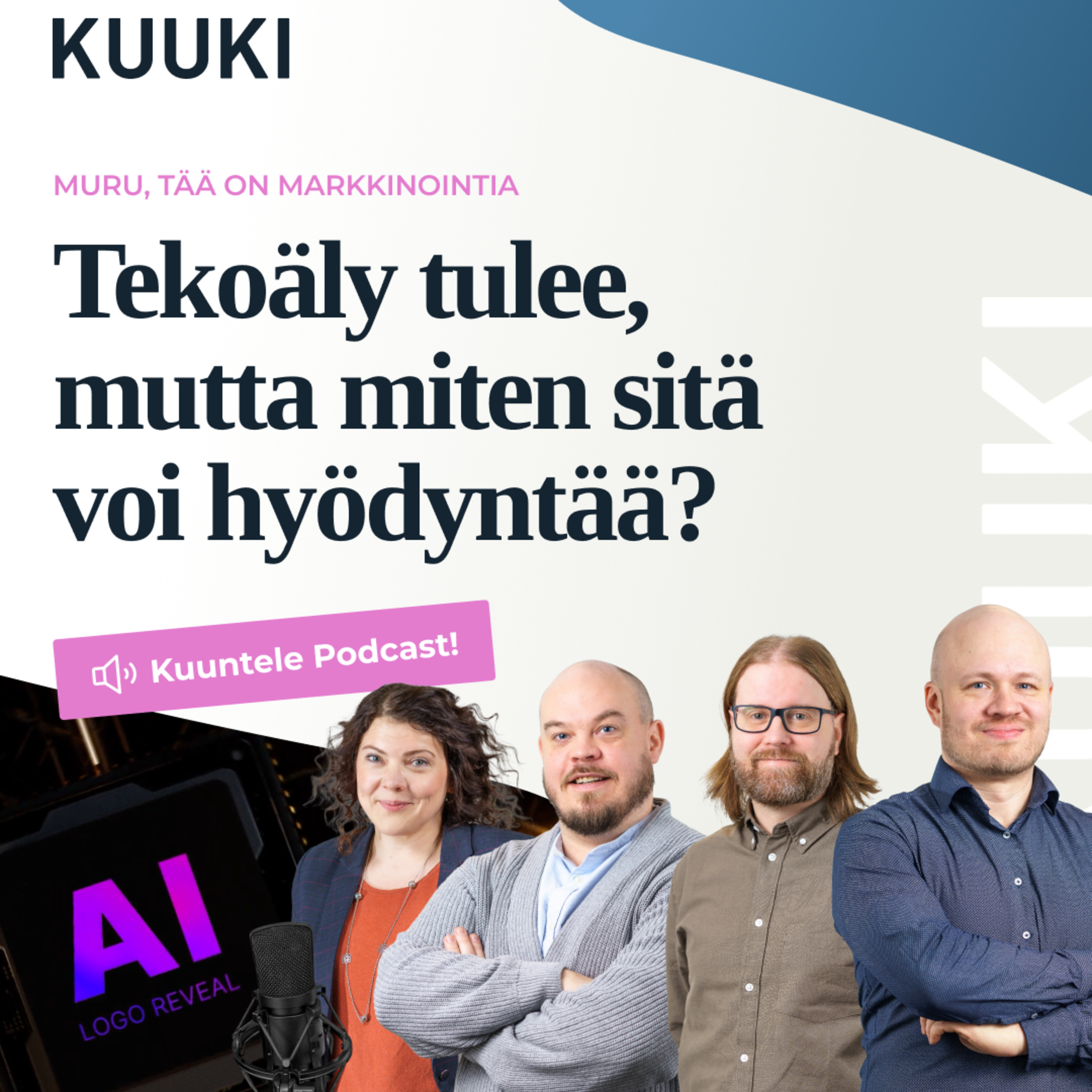 Muru, tää on markkinointia!