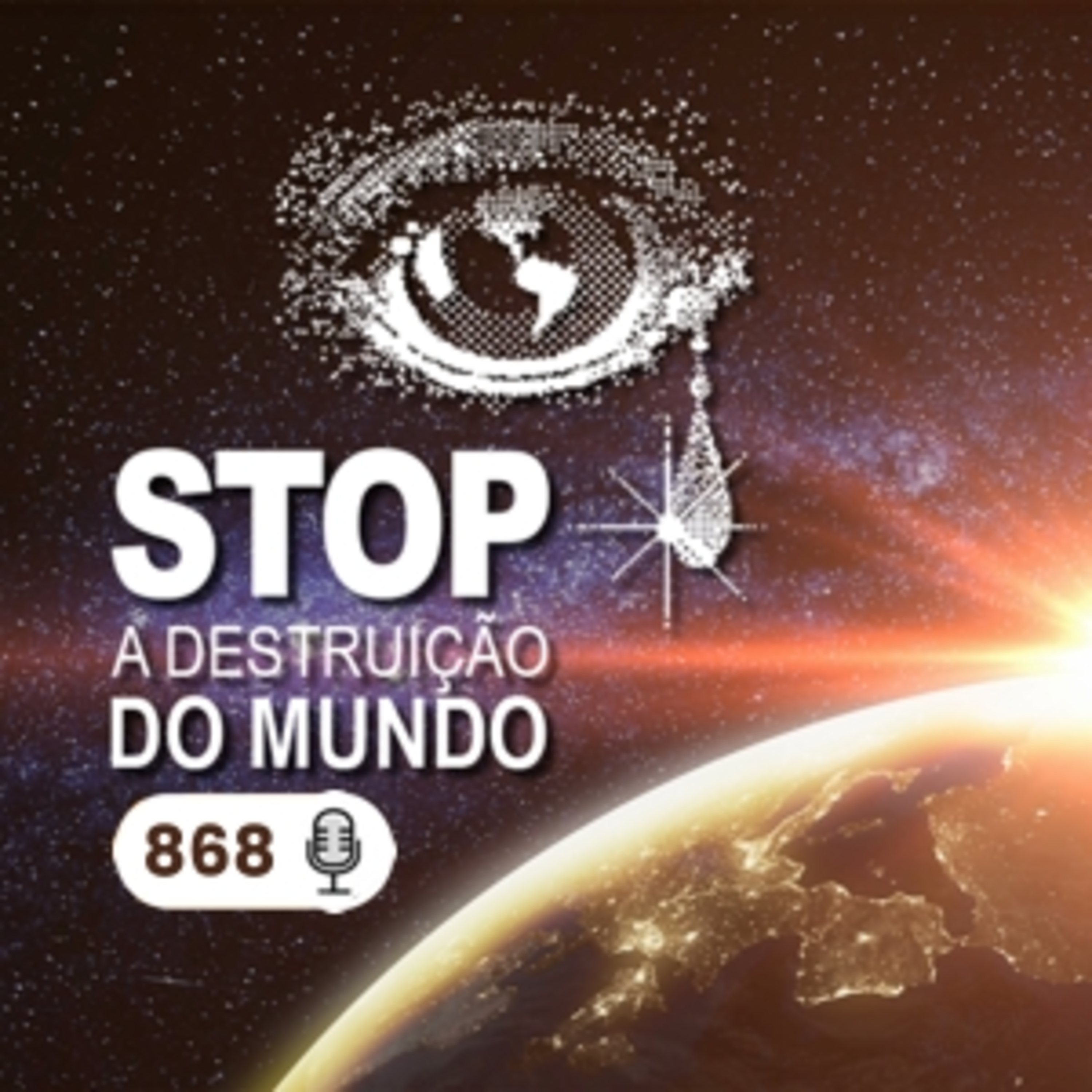 STOP A DESTRUIÇÃO DO MUNDO