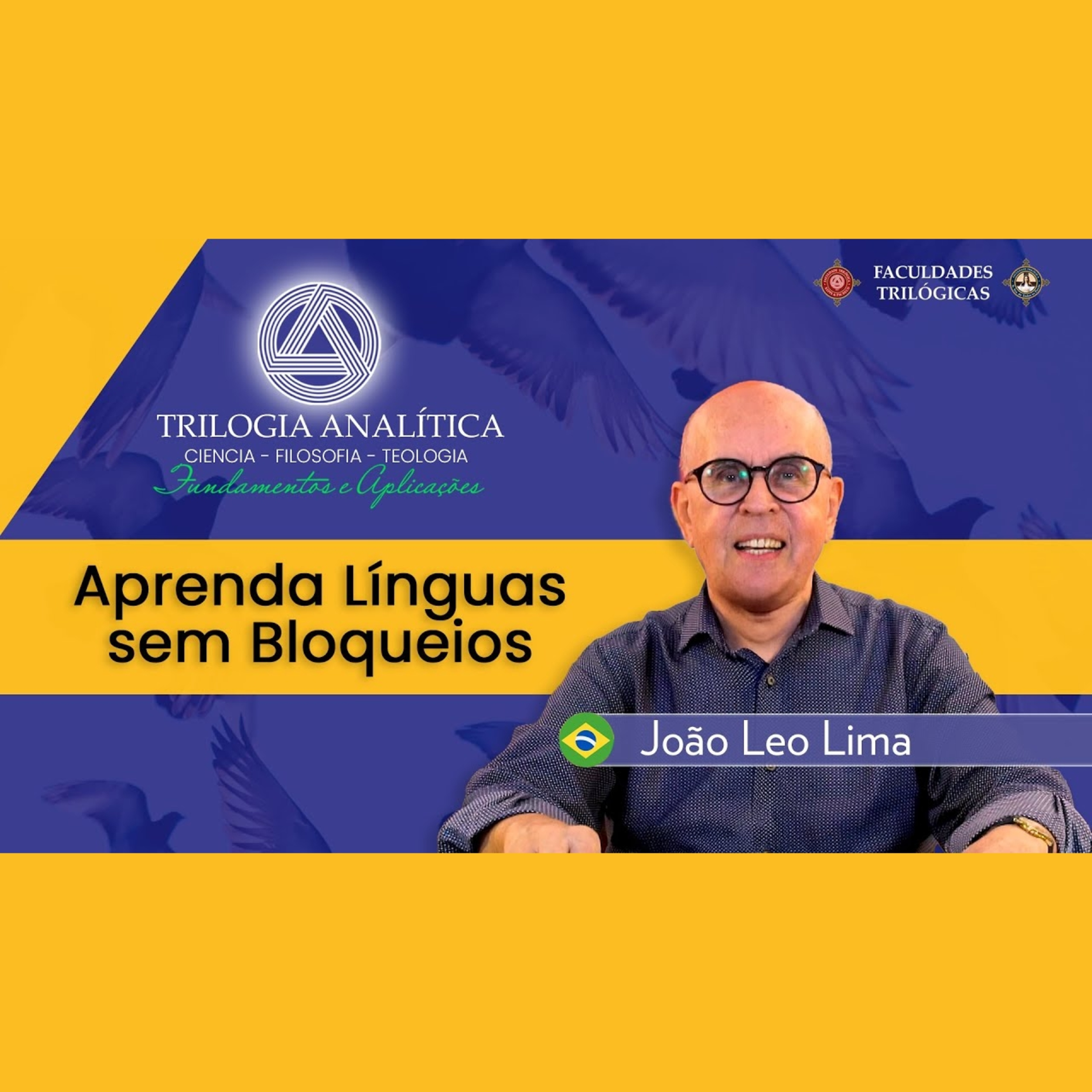 Aprenda Línguas sem Bloqueios | Trilogia Analítica - Fundamentos e Aplicações episode artwork