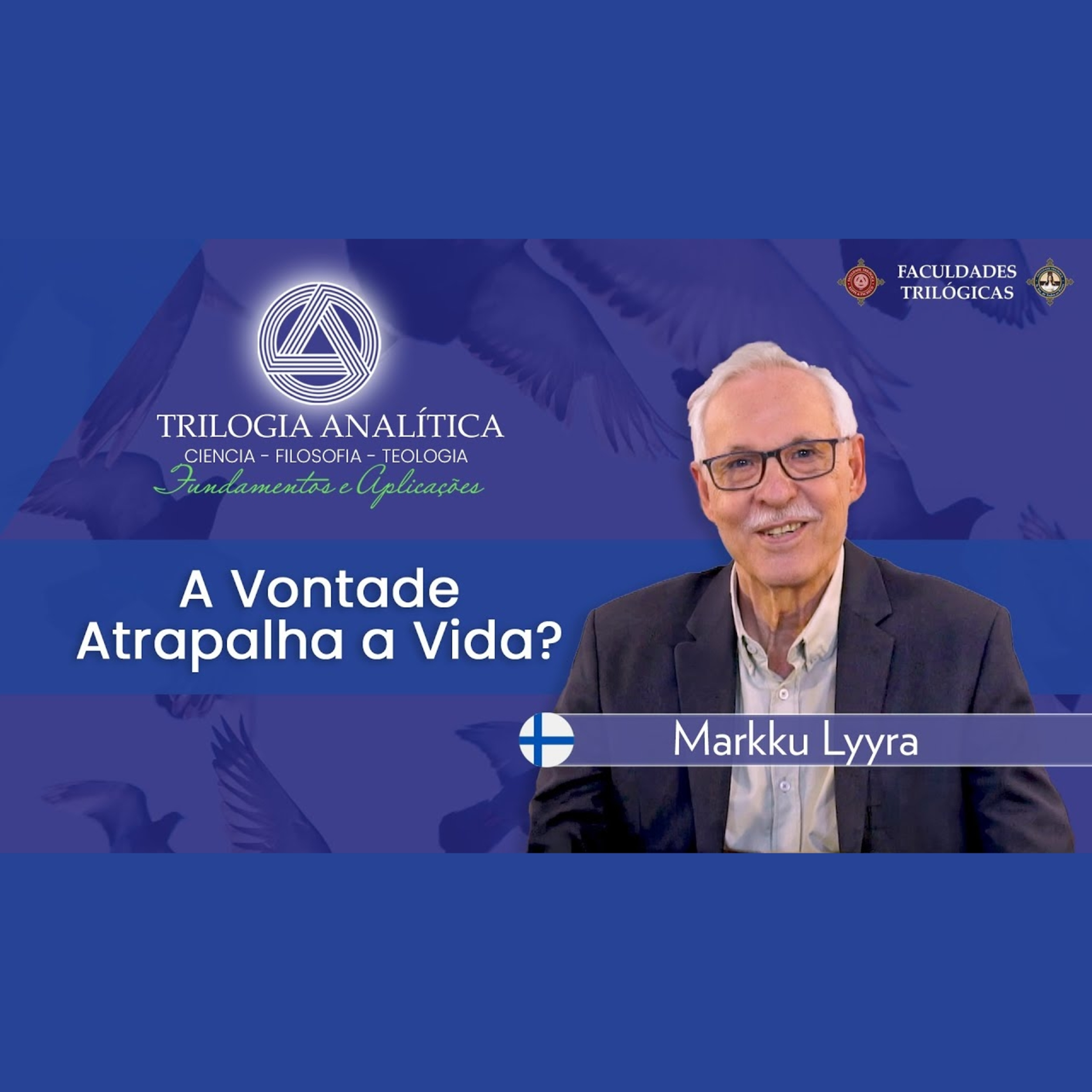 A Vontade Atrapalha a Vida? | Trilogia Analítica - Fundamentos e Aplicações episode artwork