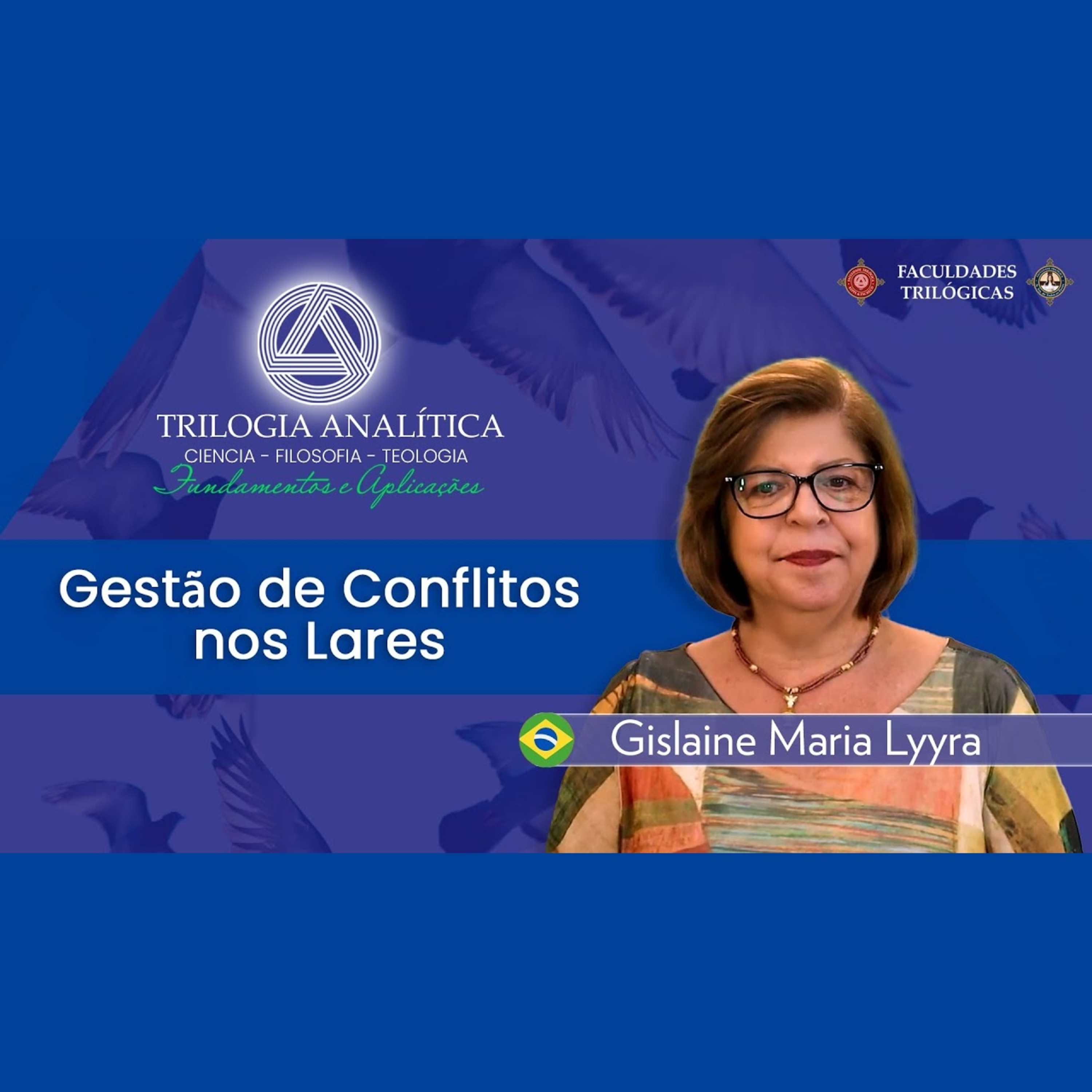 Gestão de Conflitos – Pais e Filhos: Trilogia Analítica - Fundamentos e Aplicações episode artwork