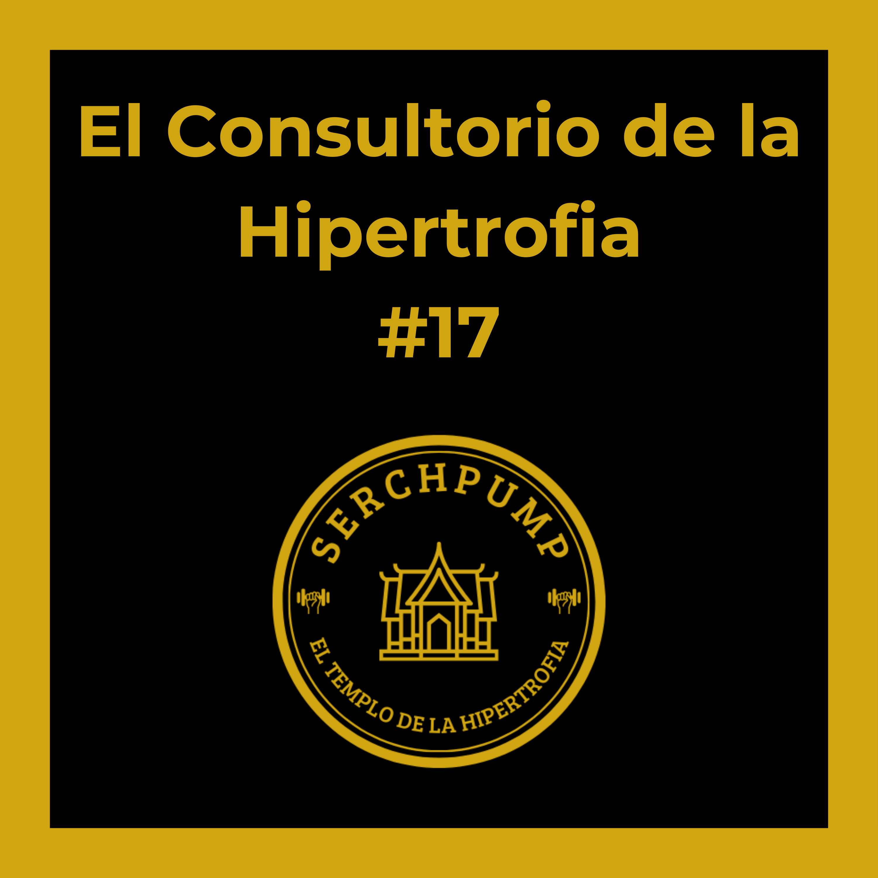 BCAAS y Estancamiento en Press de Banca | El Consultorio de la Hipertrofia #17 episode artwork