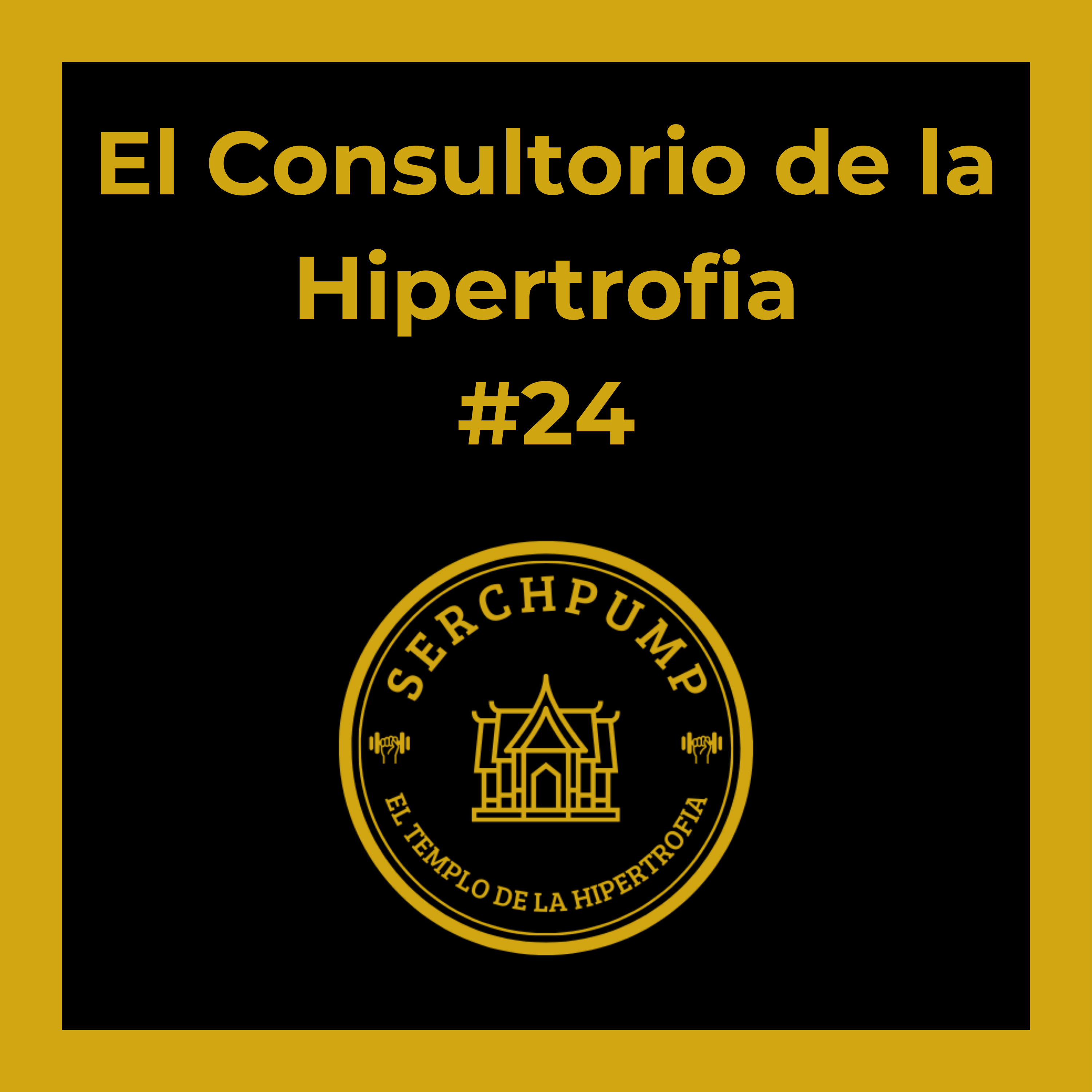 Técnica de Ejercicios Compuestos e Hidratación para Hipertrofia Muscular | El Consultorio de la Hipertrofia #24