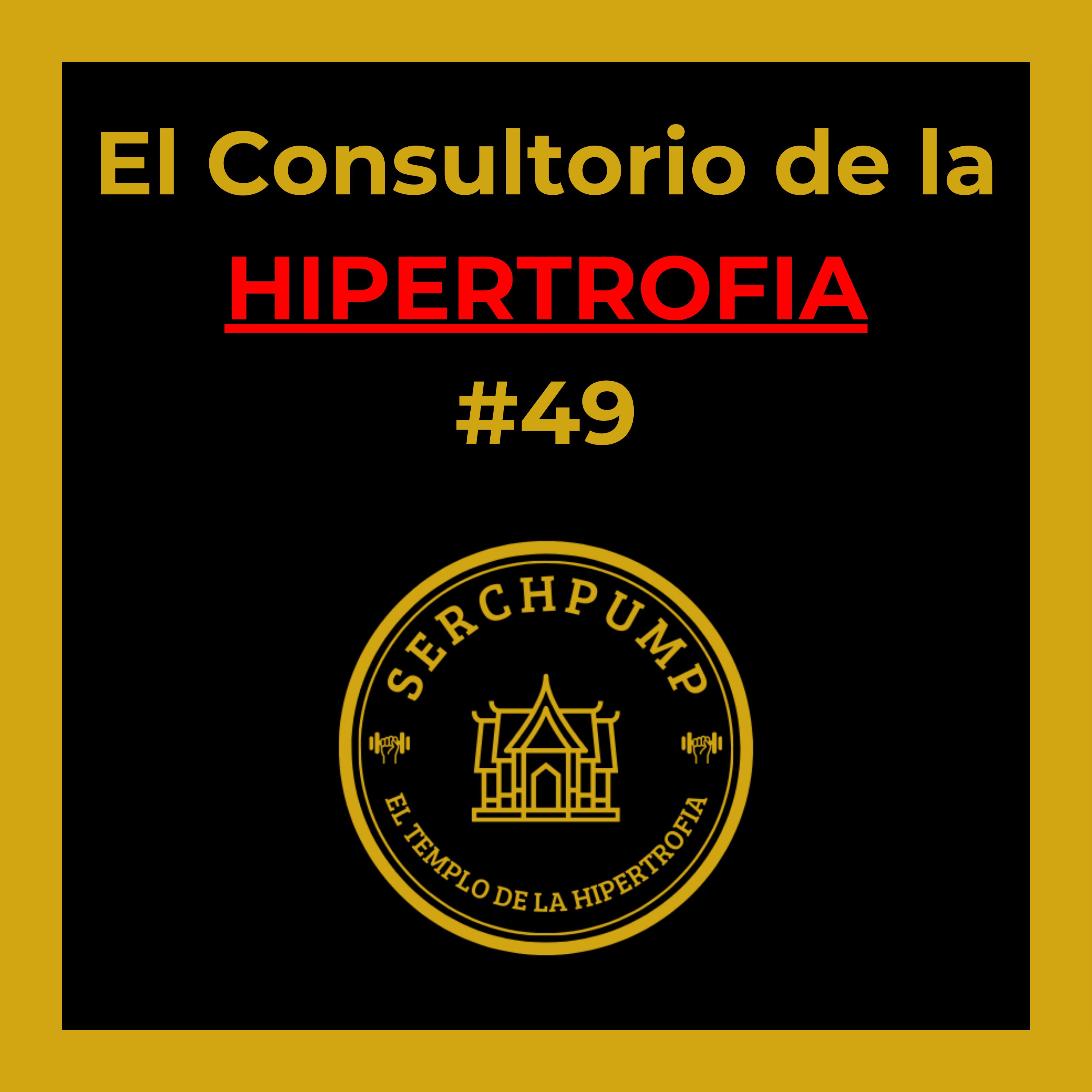 EL TEMPLO DE LA HIPERTROFIA