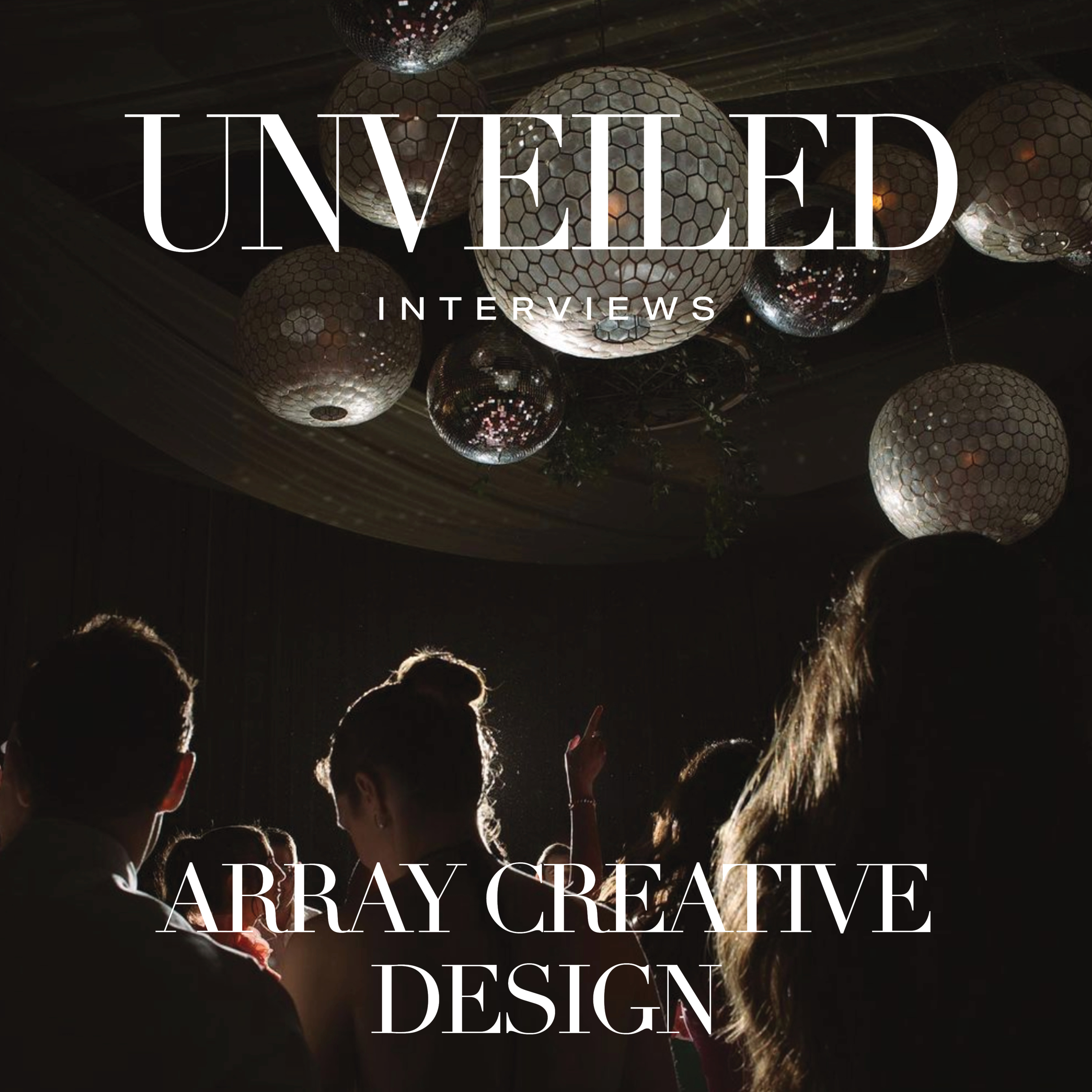 Unveiled Interviews