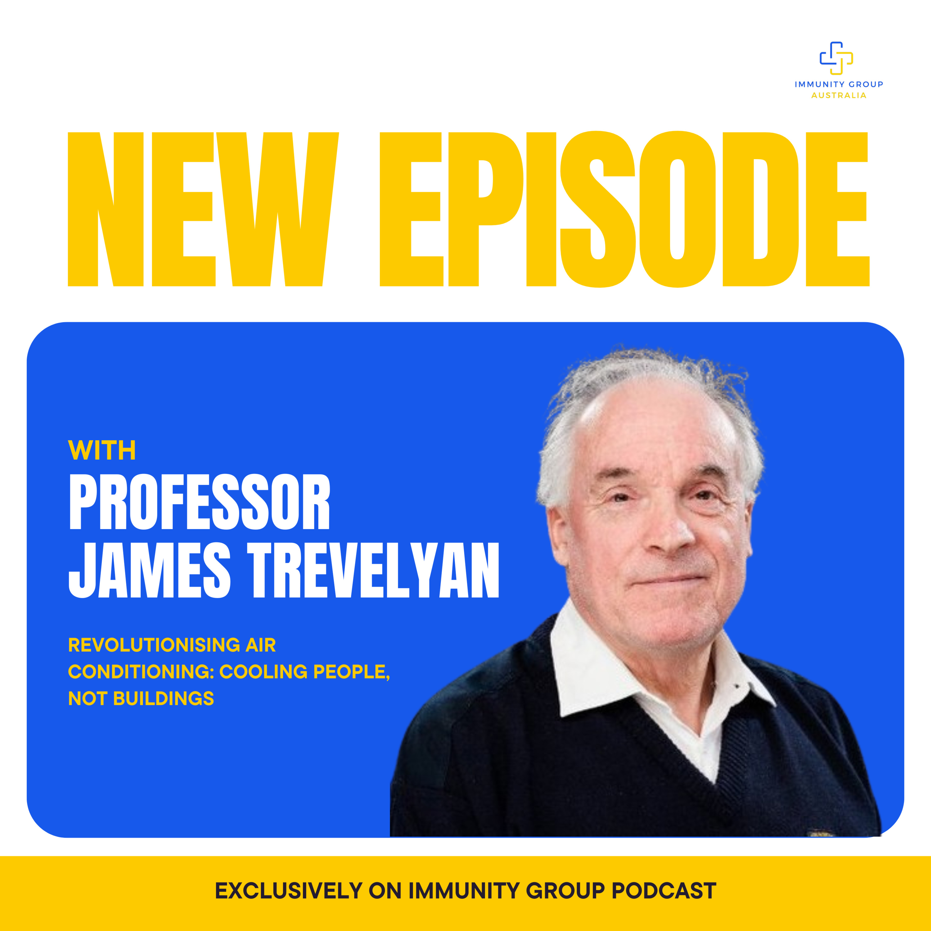 Episode 24: Revolutionizing Air Conditioning: Cooling People, Not Buildings with Professor James Trevelyan episode artwork