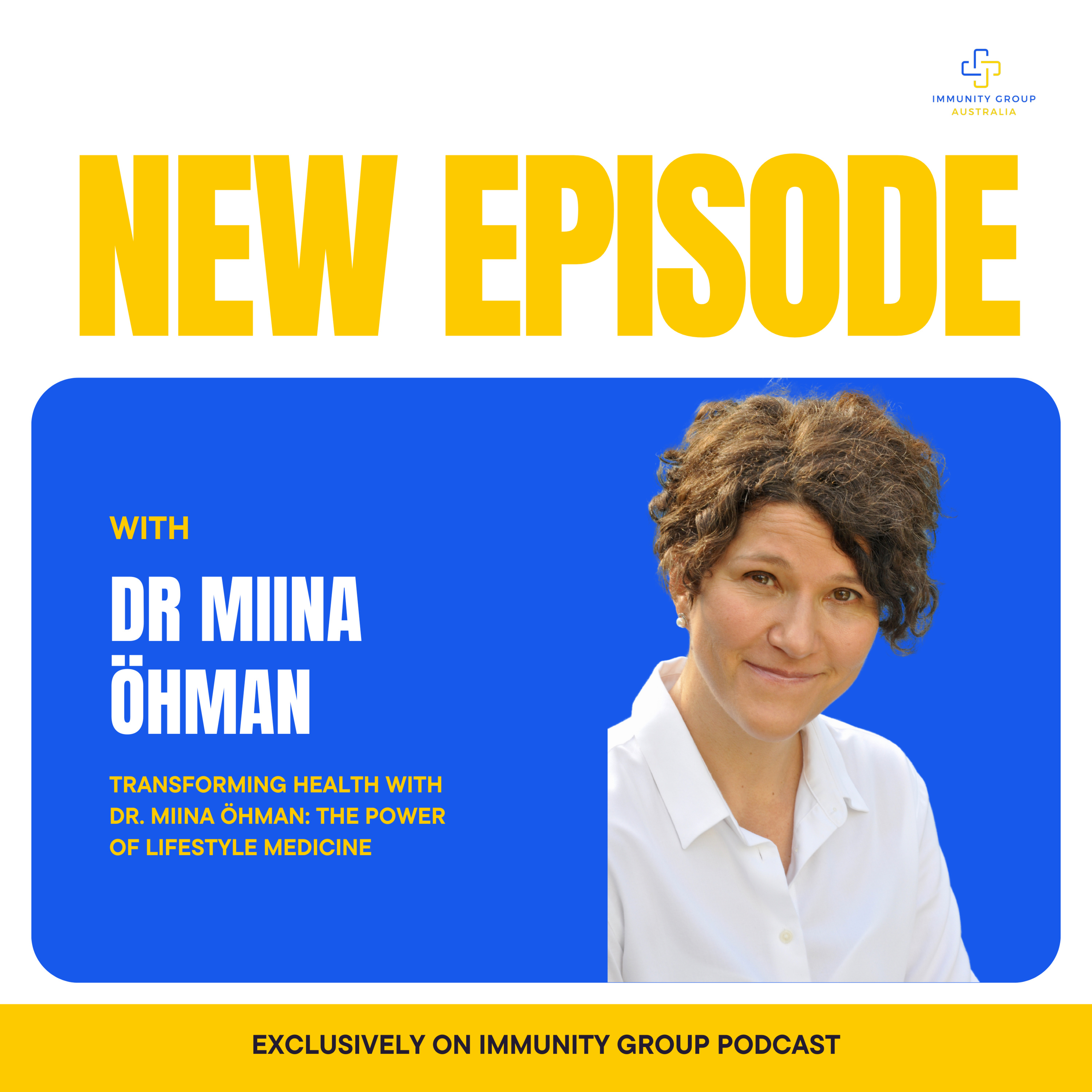 Episode 30: Transforming Health with Dr. Miina Öhman: The Power of Lifestyle Medicine episode artwork