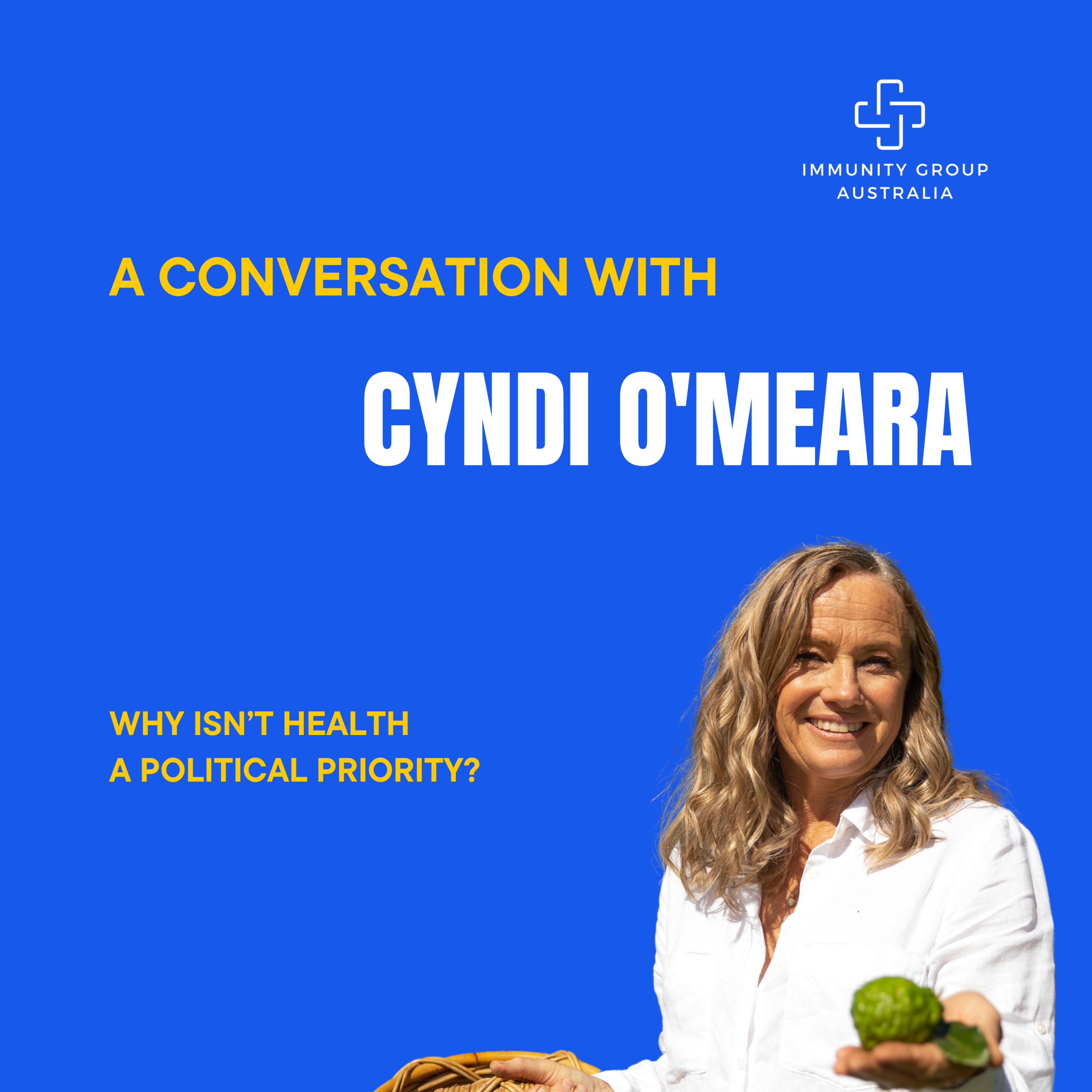 Episode 38: Why Isn’t Health a Political Priority? A Conversation with Cyndi O’Meara episode artwork