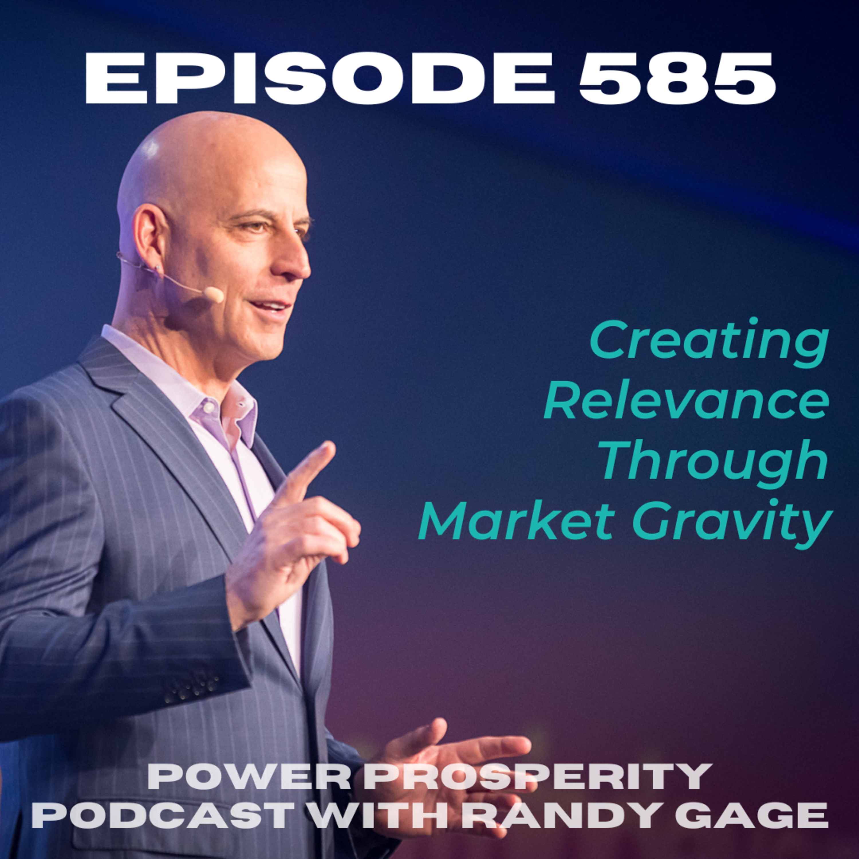 Power Prosperity Podcast with Randy Gage