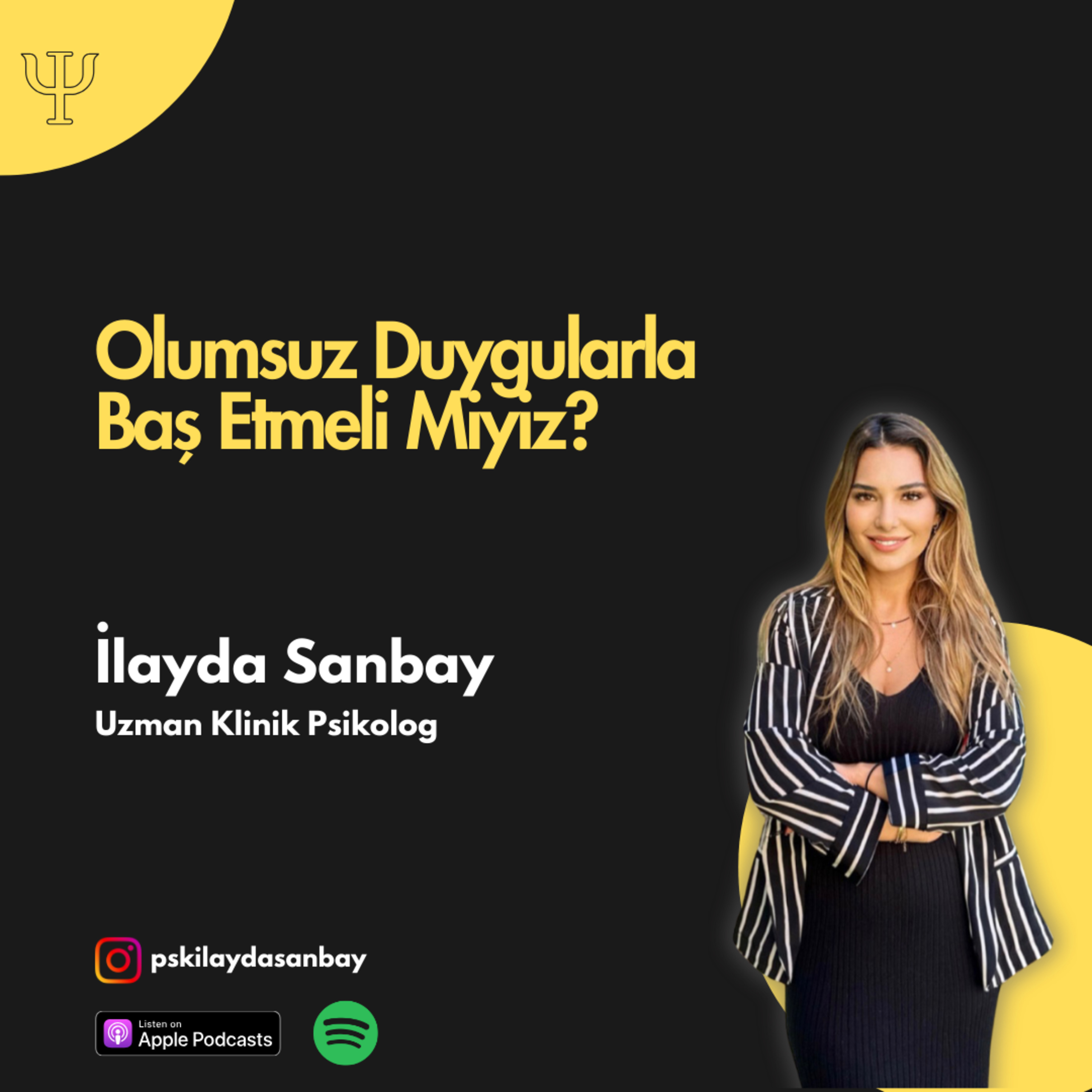 Olumsuz Duygularla Baş Etmeli Miyiz? | Kalpten Duygular #18 | Uzman Klinik Psikolog İlayda Sanbay episode artwork
