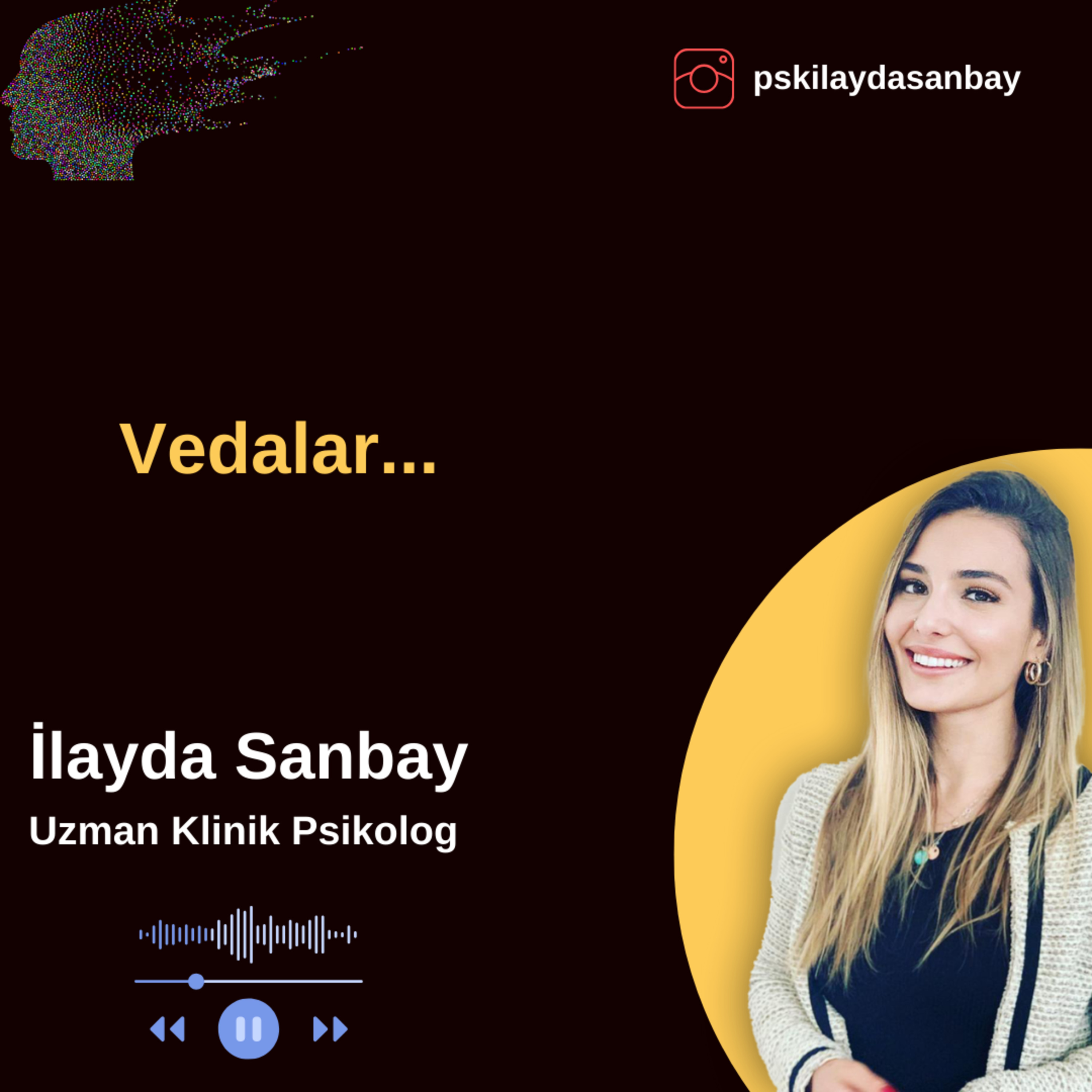 Veda | Kalpten Duygular | Sezon 2 # 1 | Uzman Klinik Psikolog İlayda Sanbay episode artwork