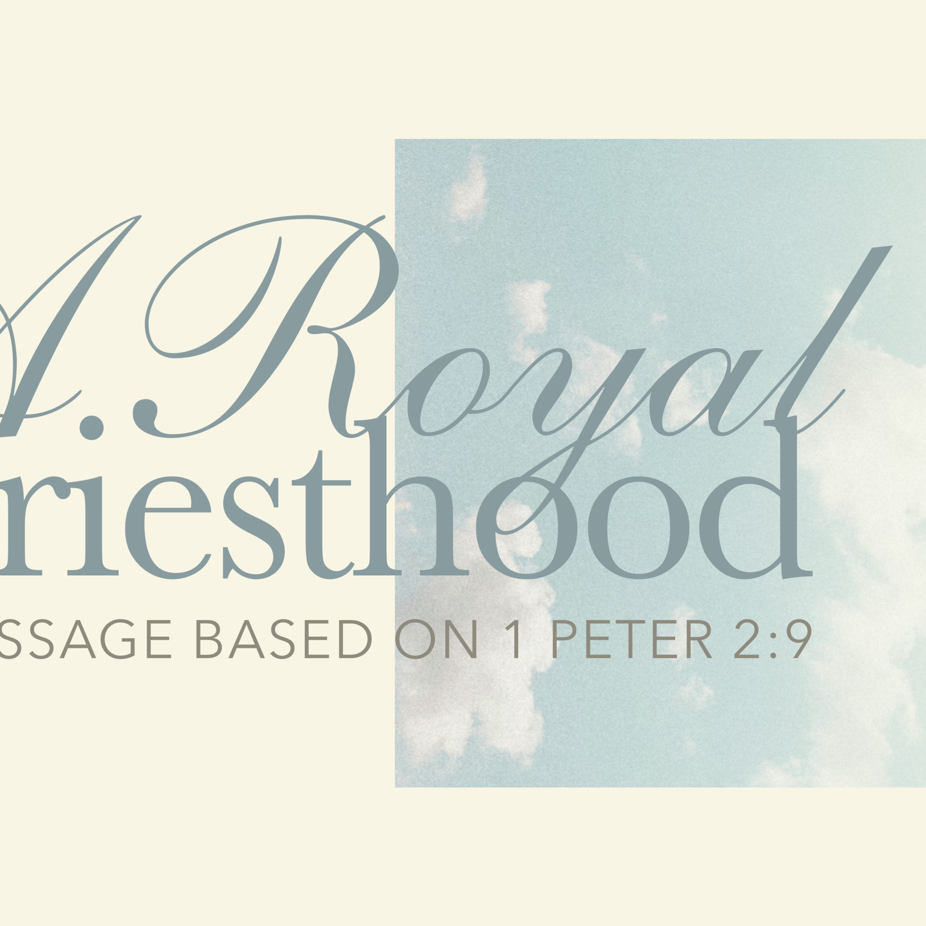 A Royal Priesthood episode artwork