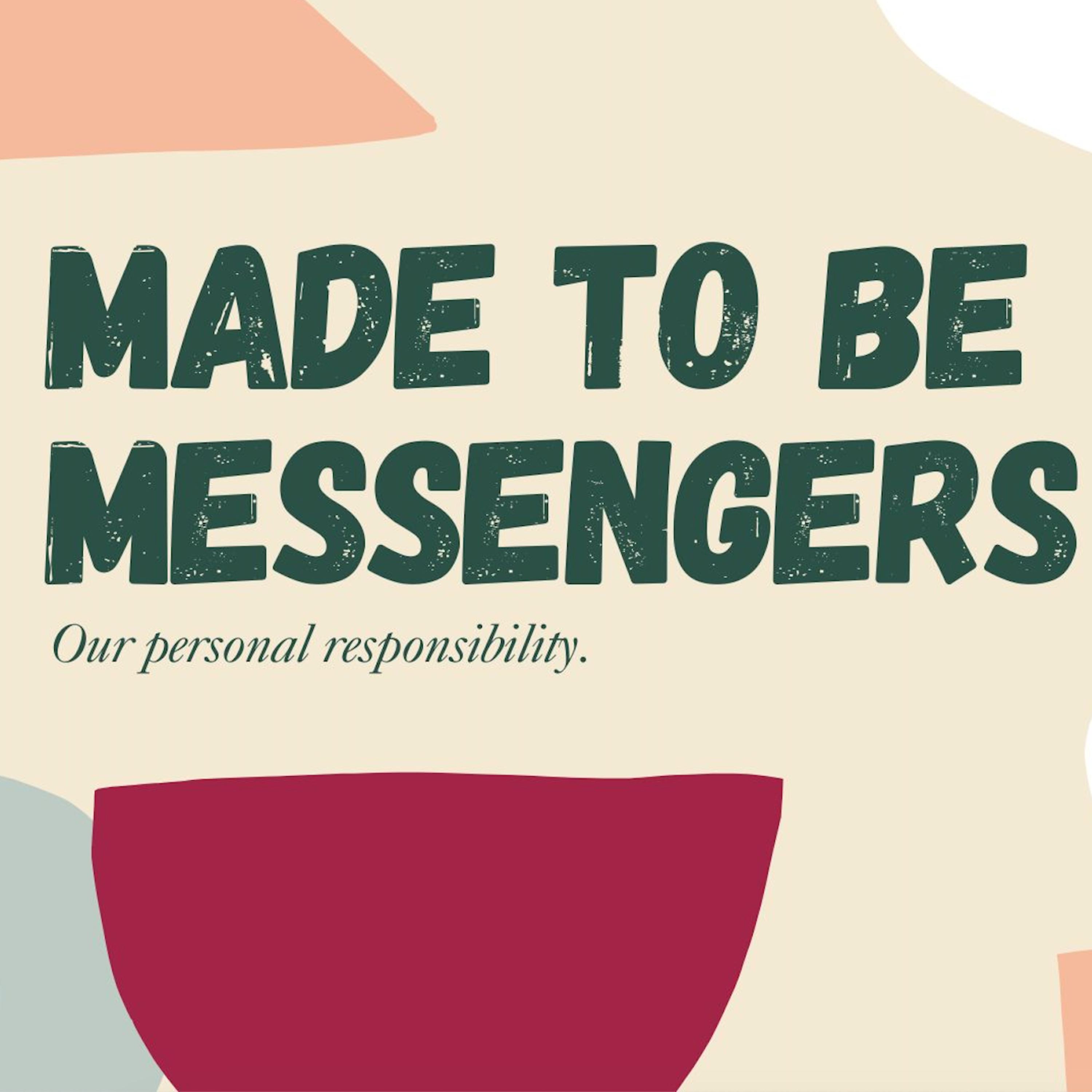 Made To Be Messengers episode artwork