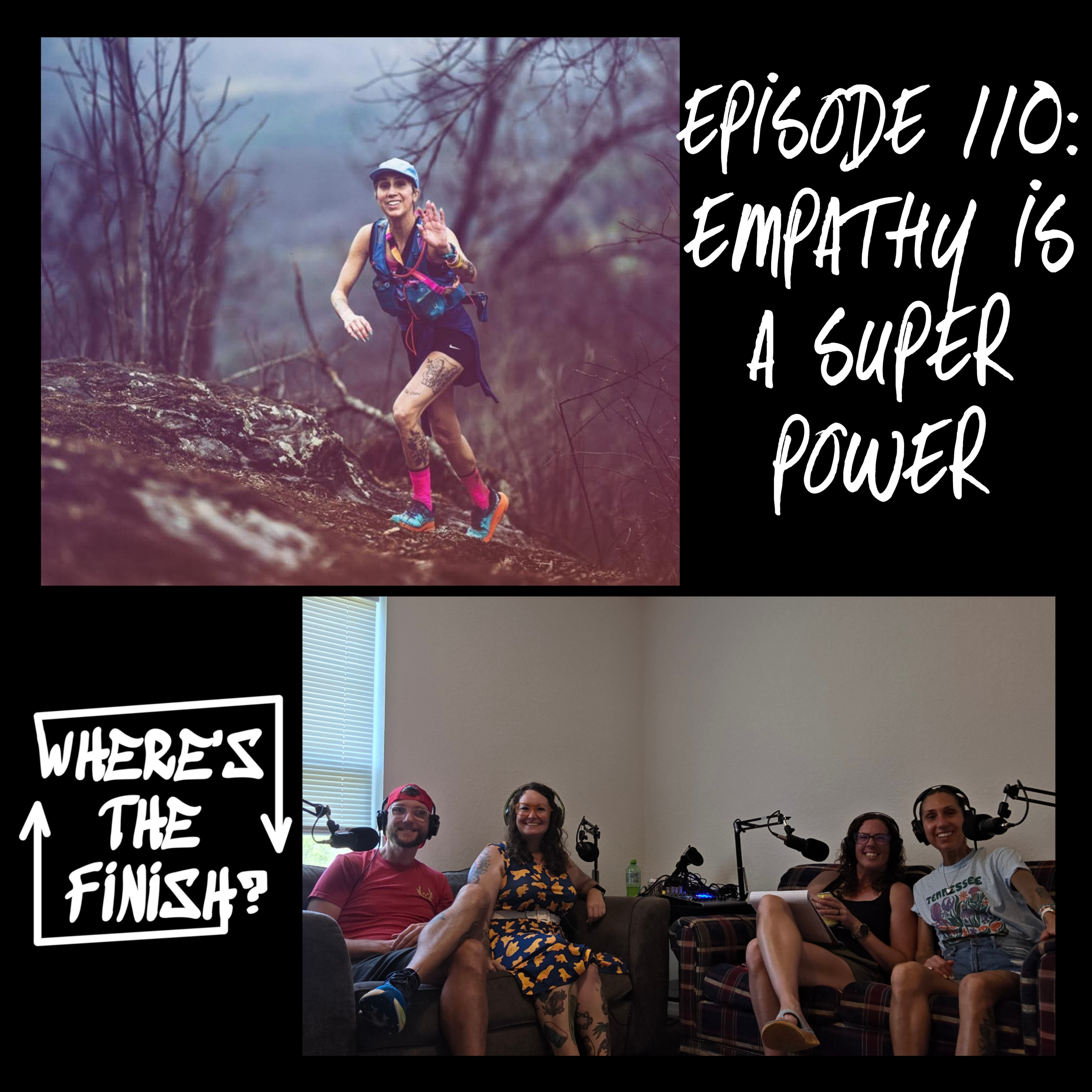 110: Empathy is a Superpower