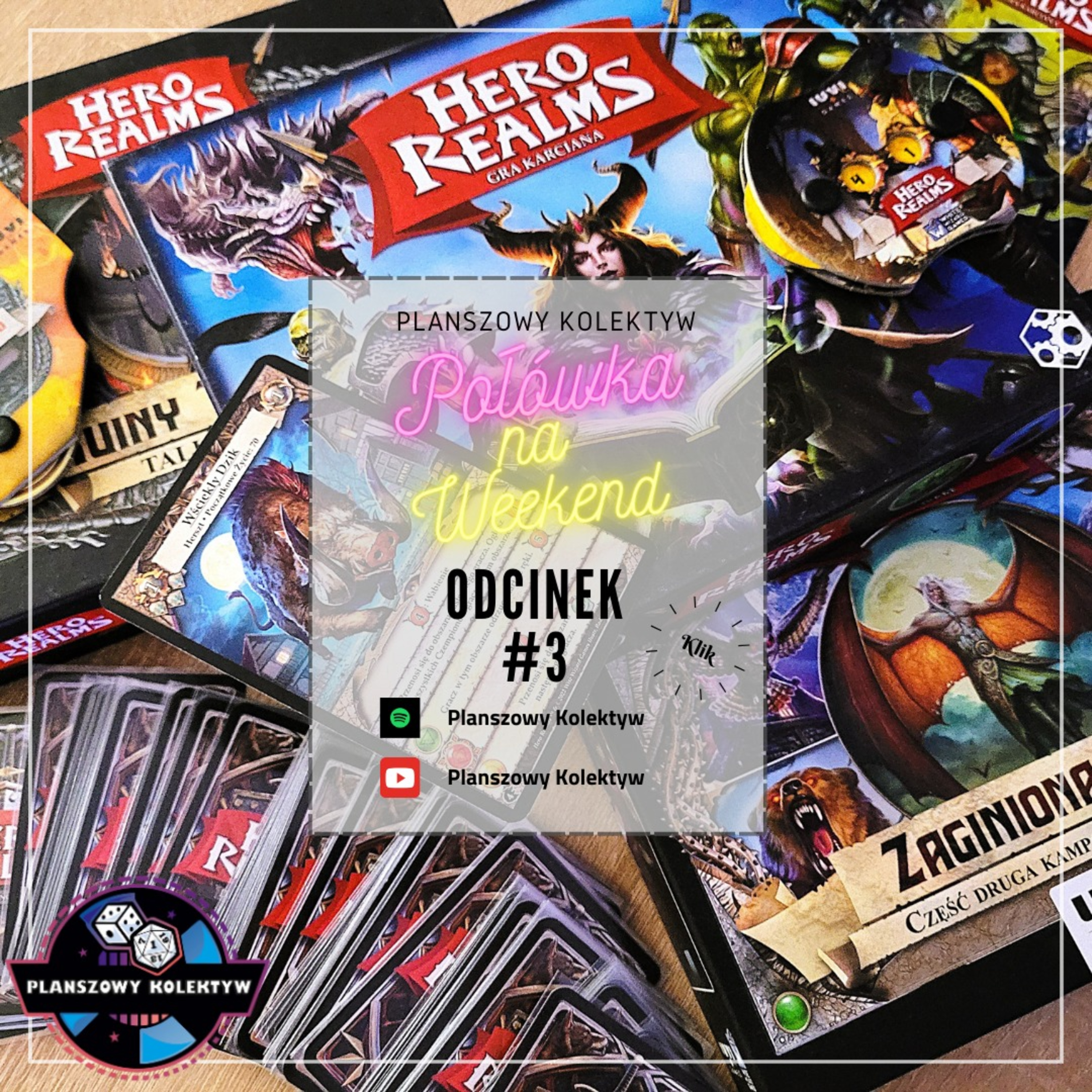 Połówka na Weekend #3 - Hero Realms: Dodatki i Kampanie episode artwork