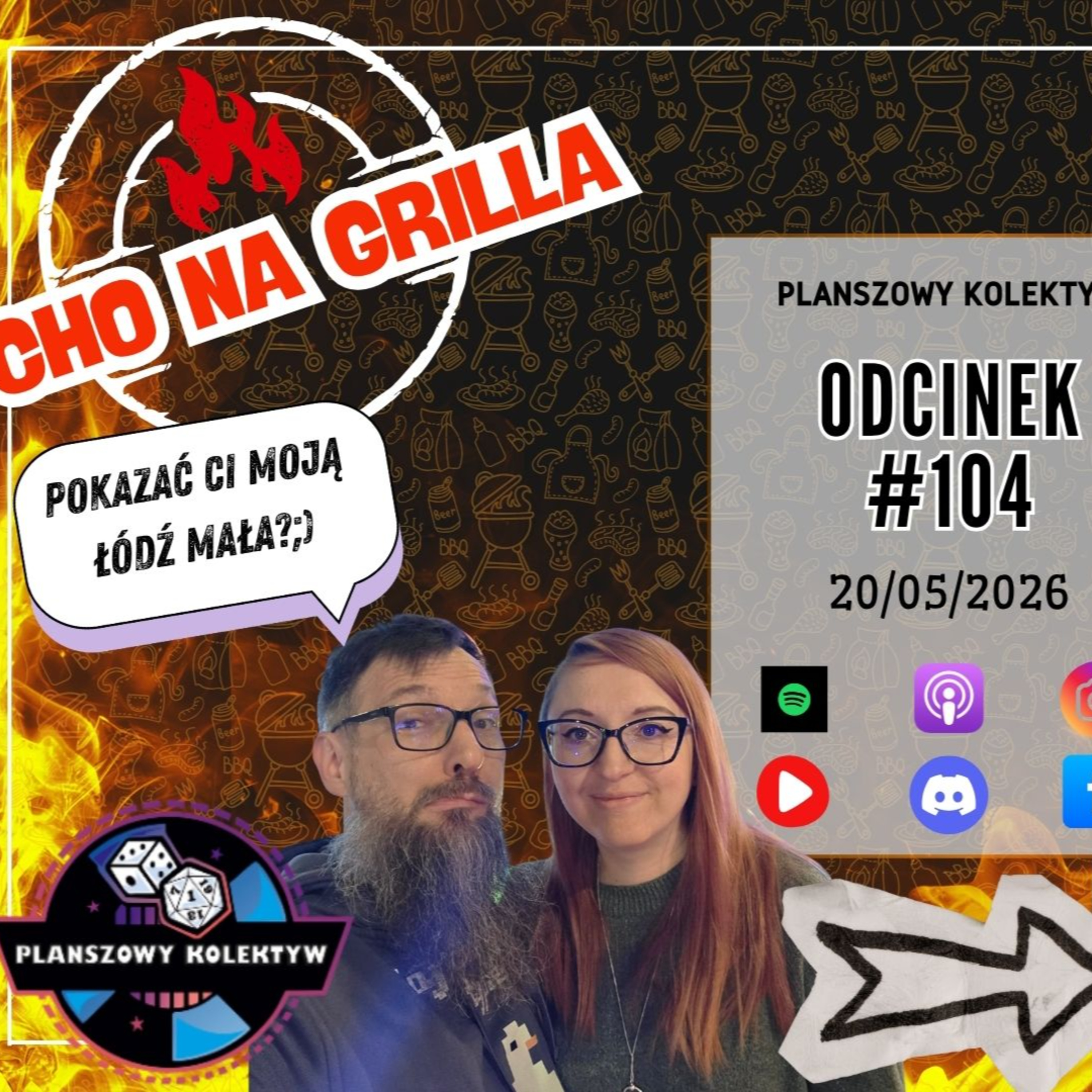 Planszowy Kolektyw #104 - CHO NA GRILLA - Gry Planszowe są tylko dla NERDÓW episode artwork