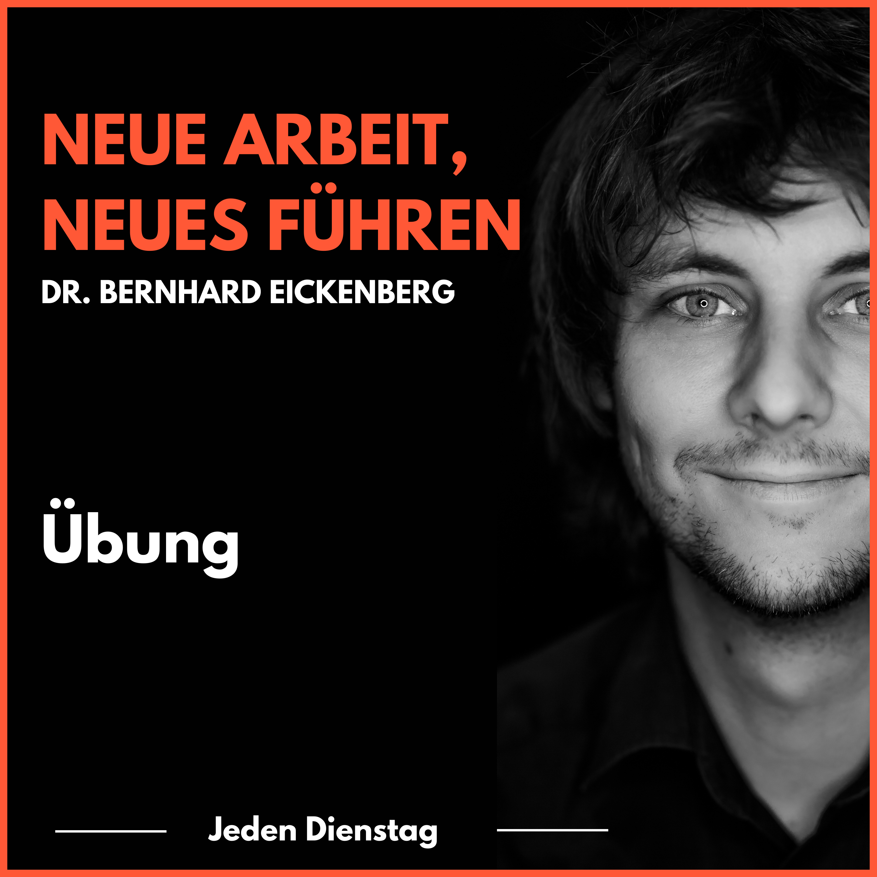 Neue Arbeit, Neues Führen