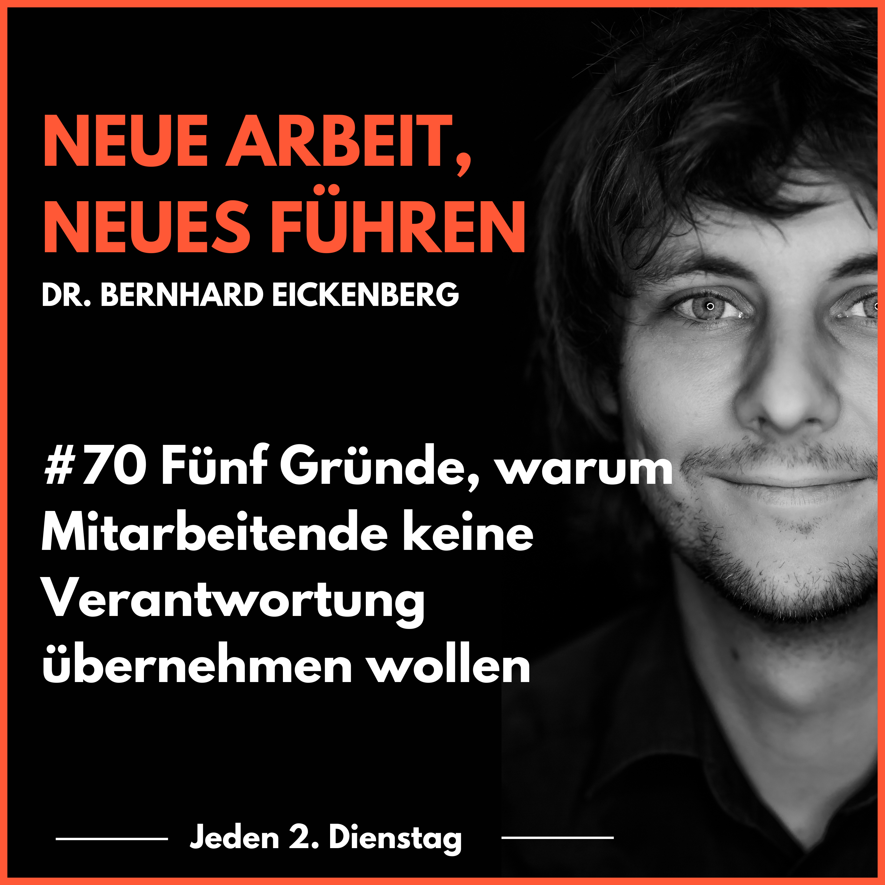 #70 5 Gründe, warum Mitarbeitende keine Verantwortung übernehmen wollen episode artwork