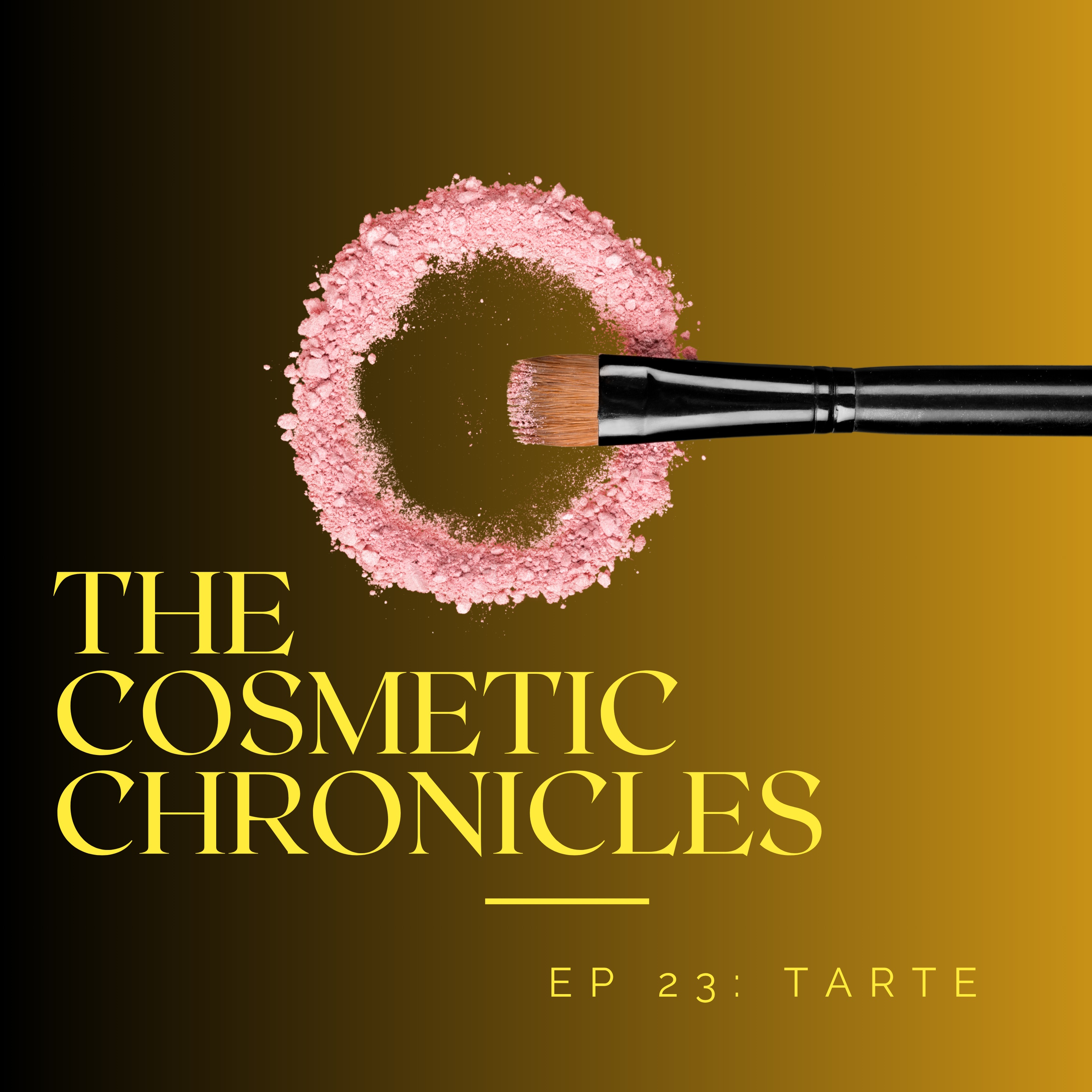 Ep. 23 Tarte Cosmetics episode artwork