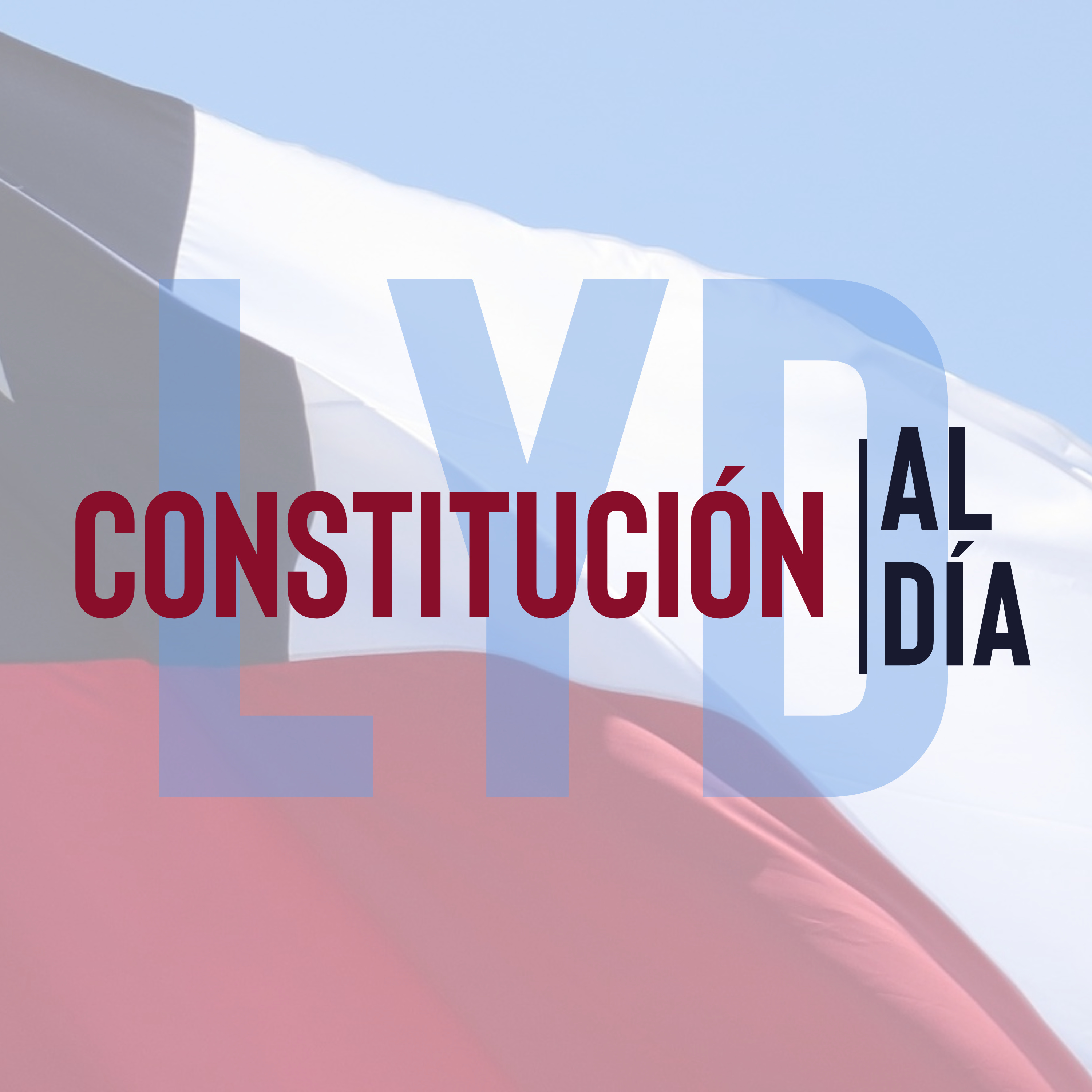 CONSTITUCIÓN AL DÍA - 07. DESCENTRALIZACIÓN  episode artwork