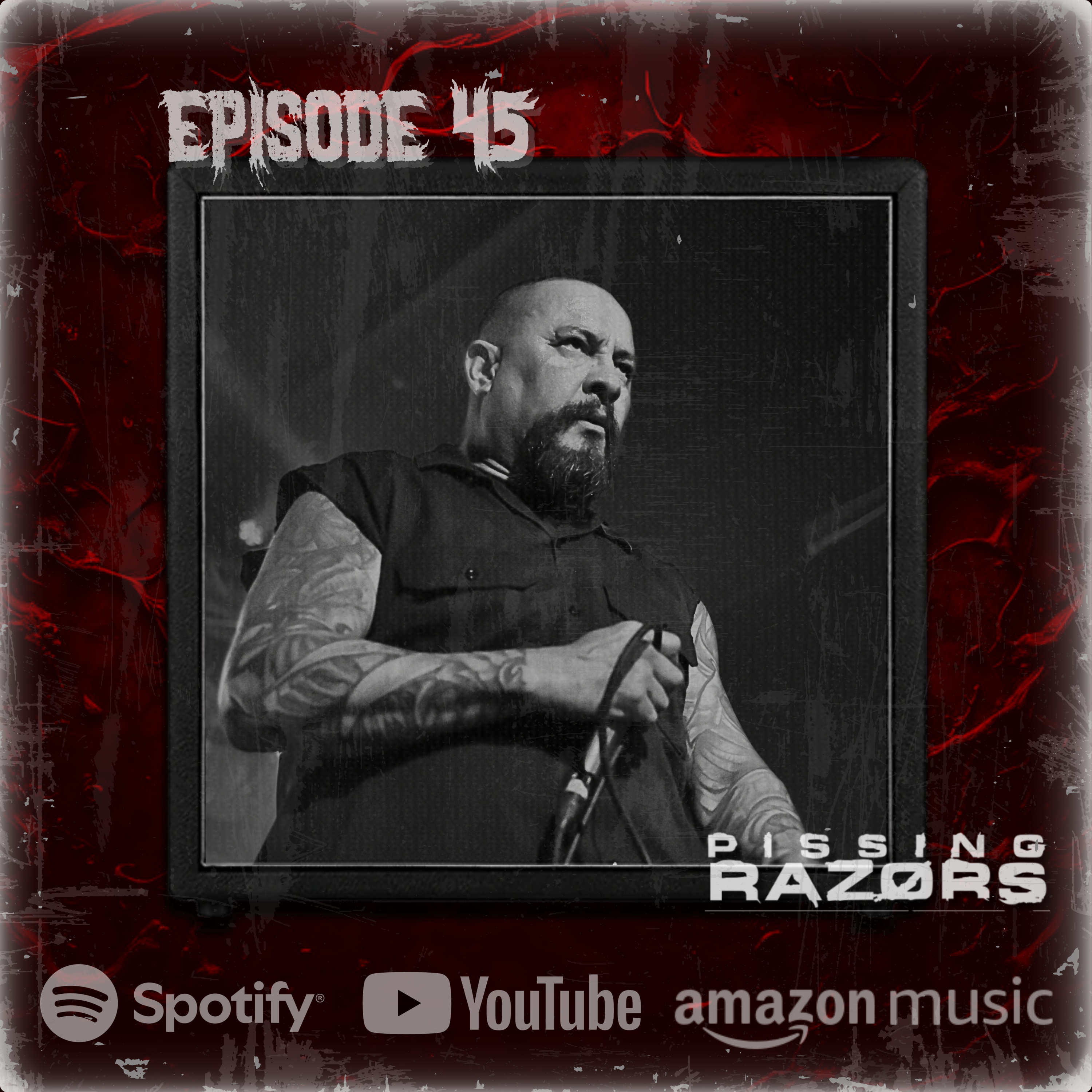 Ep 45 - Exclusive: Pissing Razors Spill the Beans on Their 30-Year Career