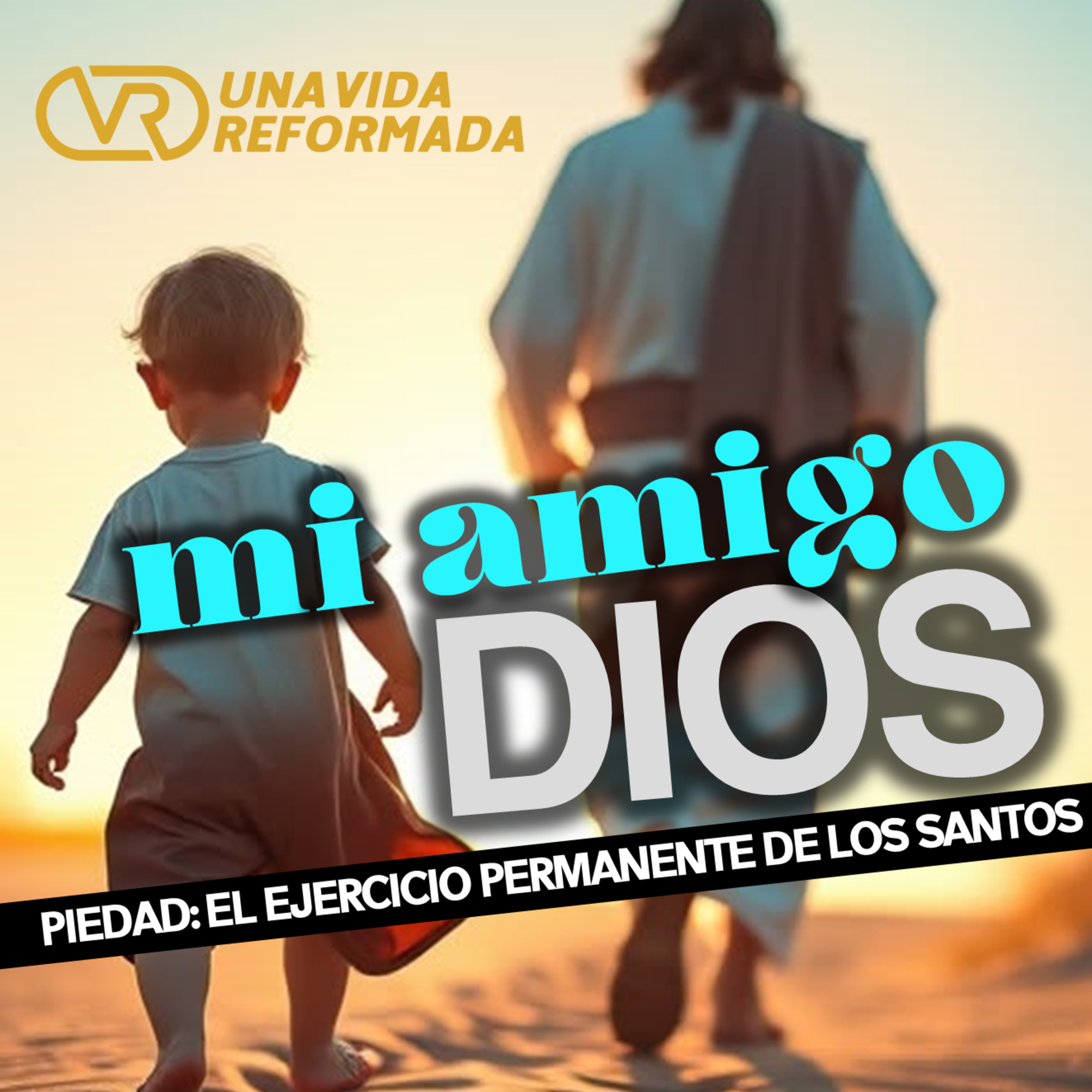 Mi AMIGO Dios episode artwork